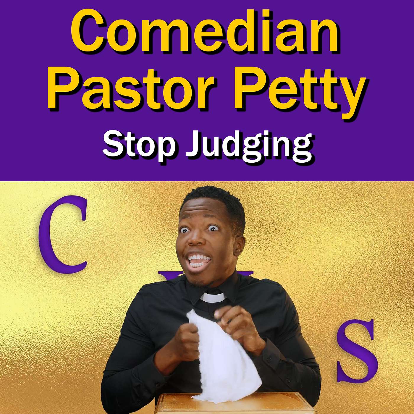 Comedian Pastor Petty - Stop Judging