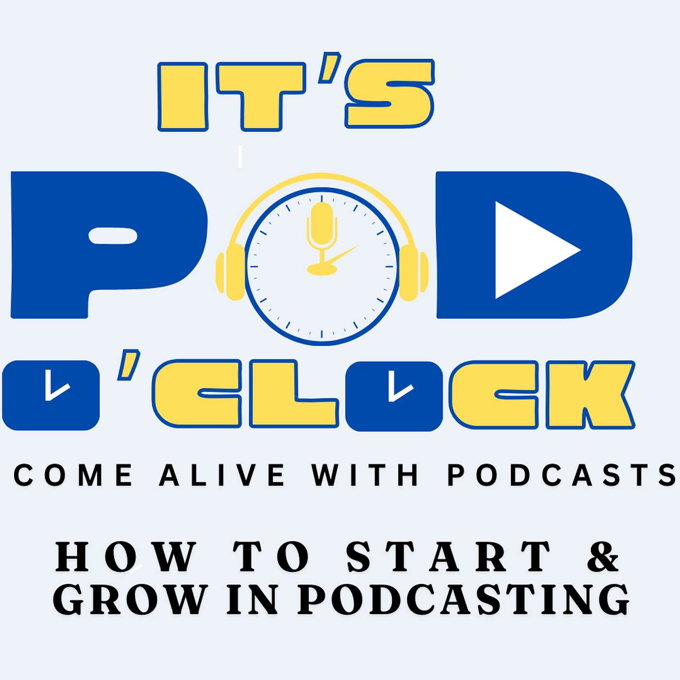 #389: 1 O’Clock, 2 O’Clock, Pod O’Clock, Rock!