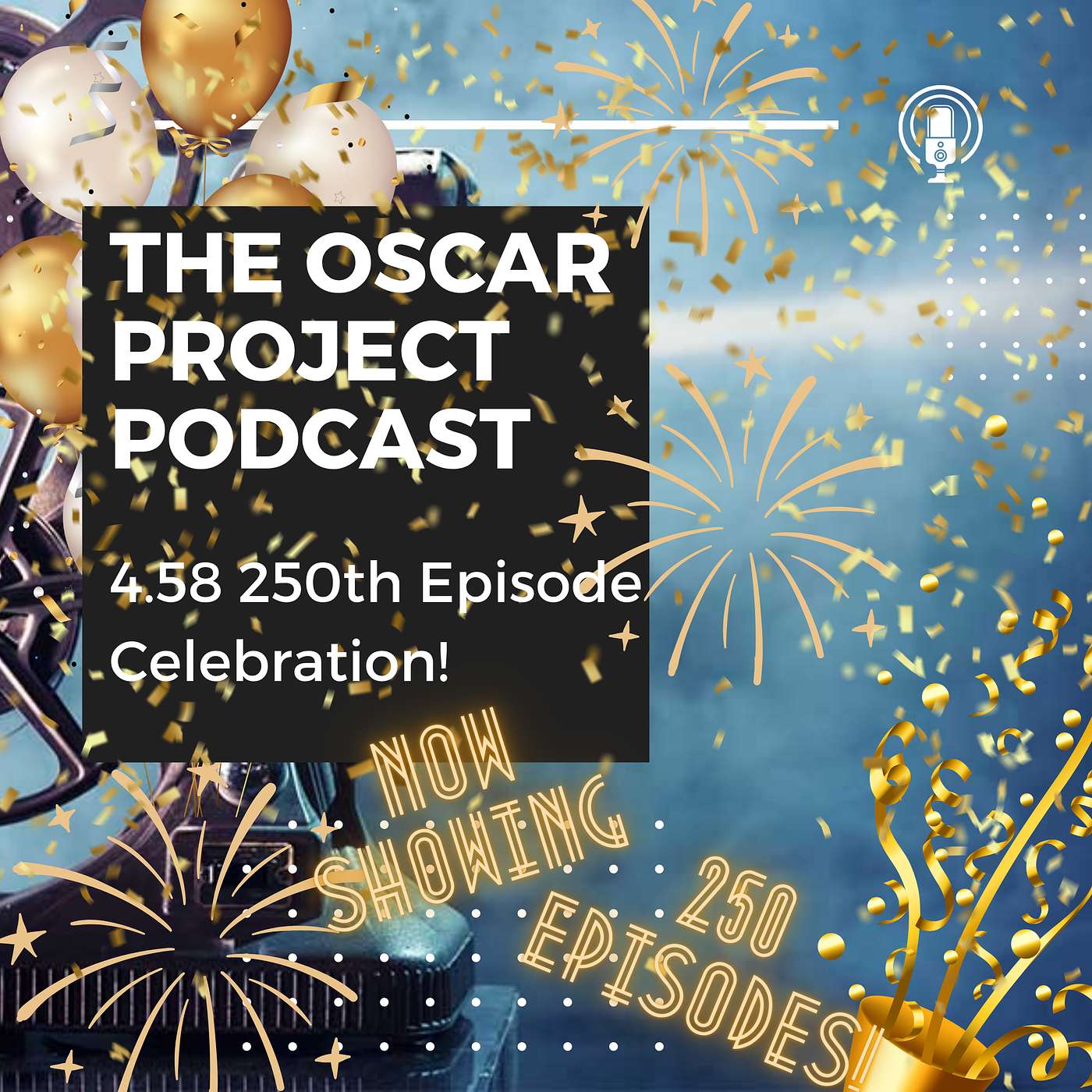 4.58-250th Episode Celebration! episode artwork