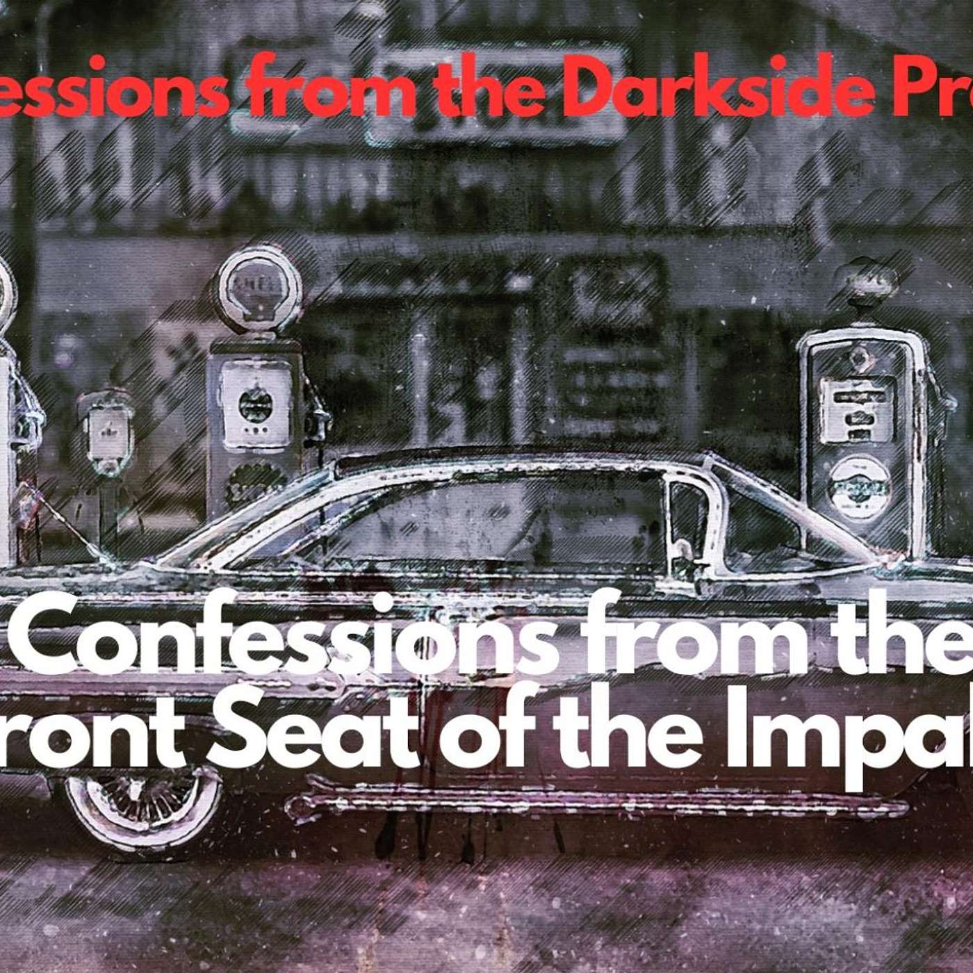 Confessions from the Darkside