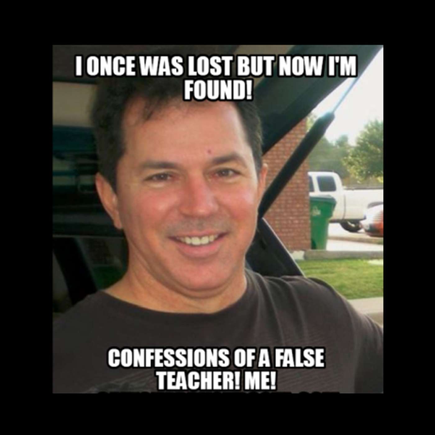 Confessions of a False Prophet: Personal Testimony of Todd Tomasella