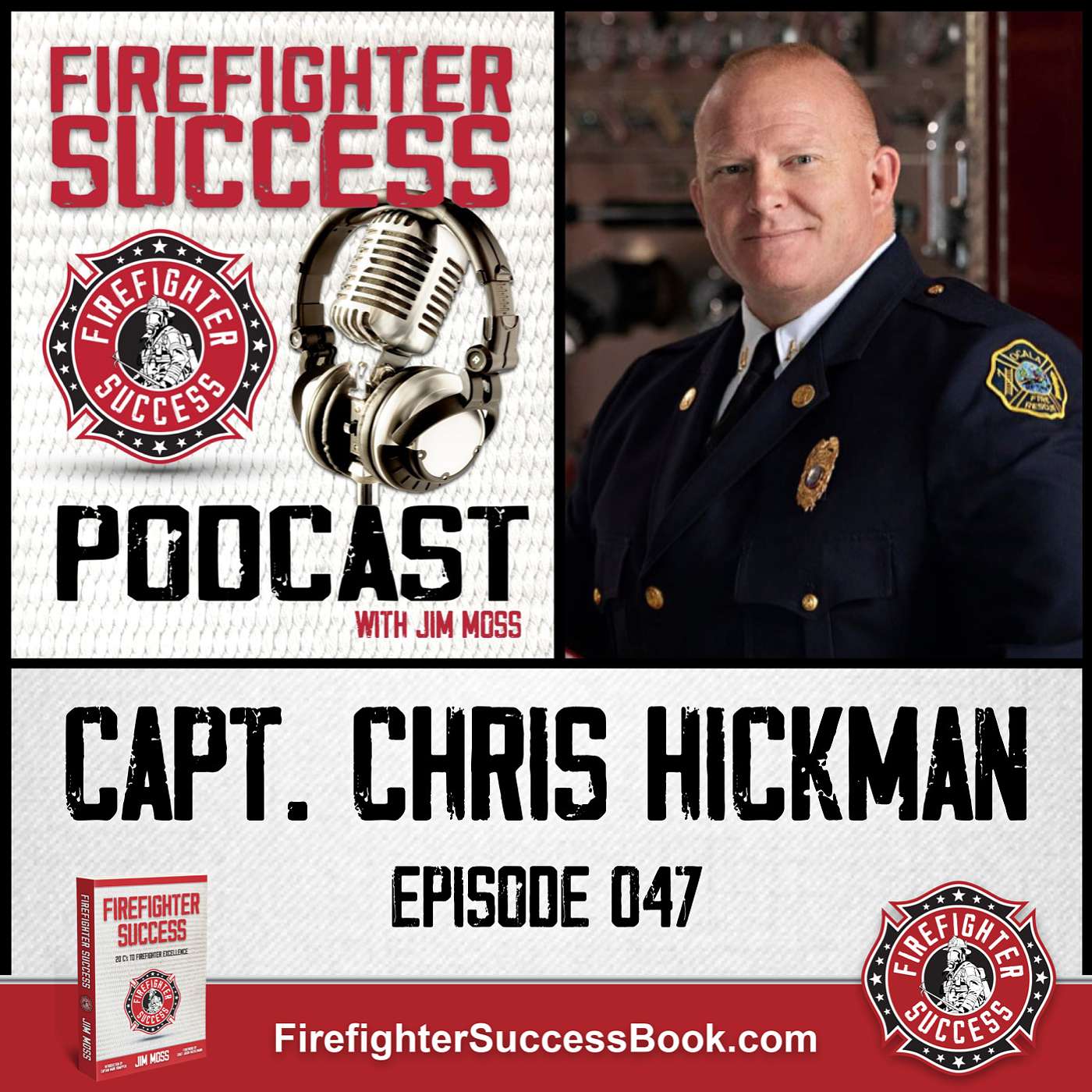 FIREFIGHTER SUCCESS PODCAST