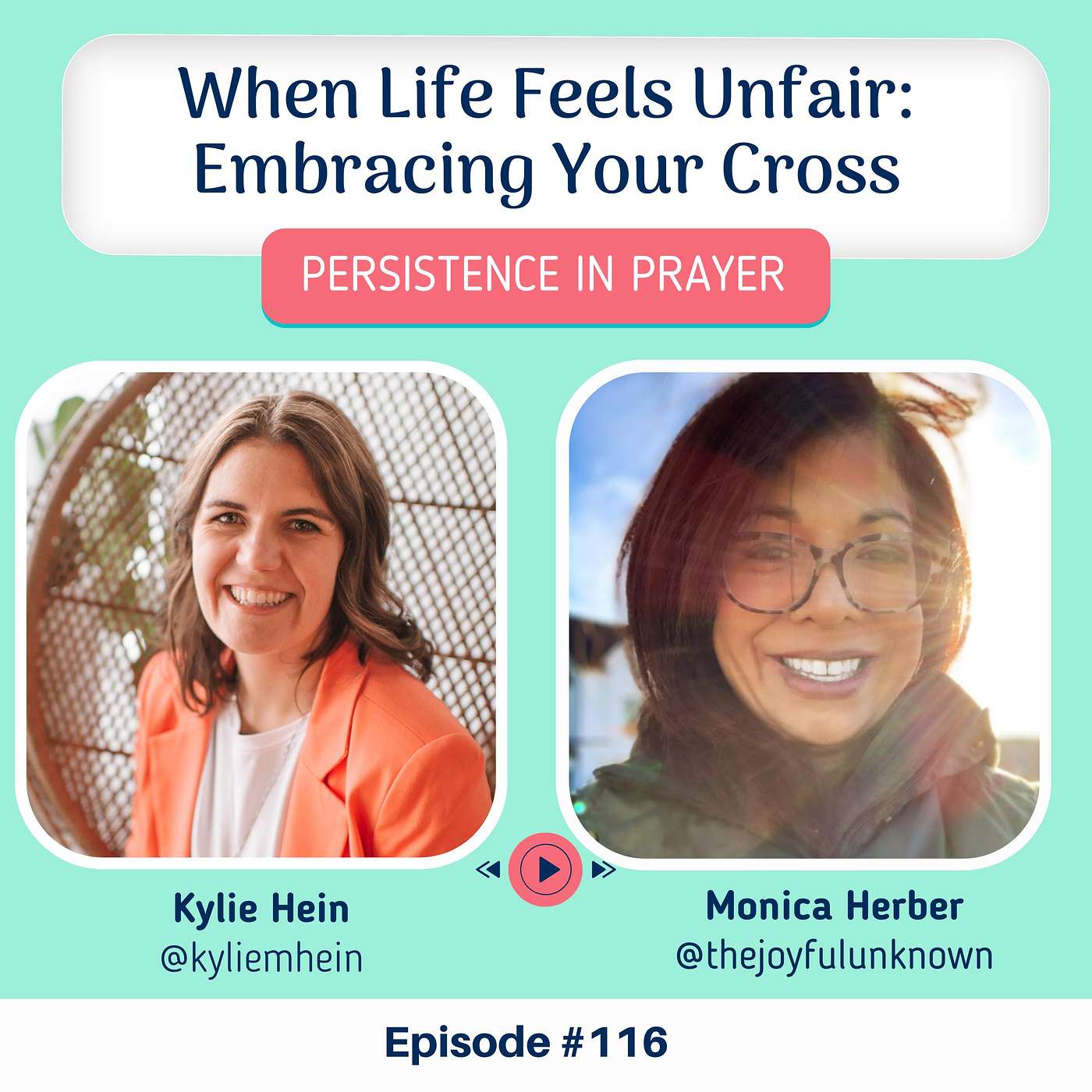 #116 When Life Feels Unfair: Embracing Your Cross with Monica Herber