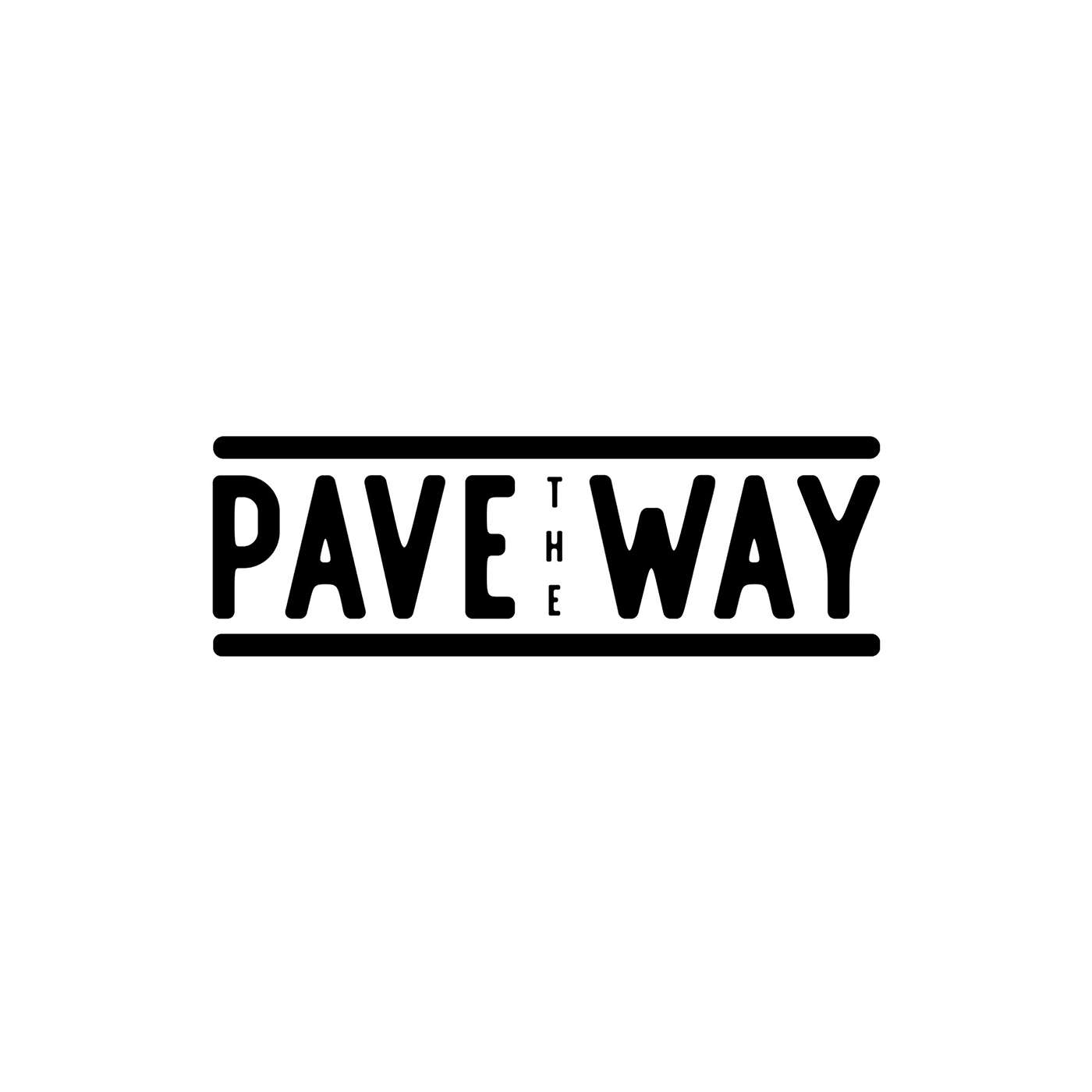 Pave The Way