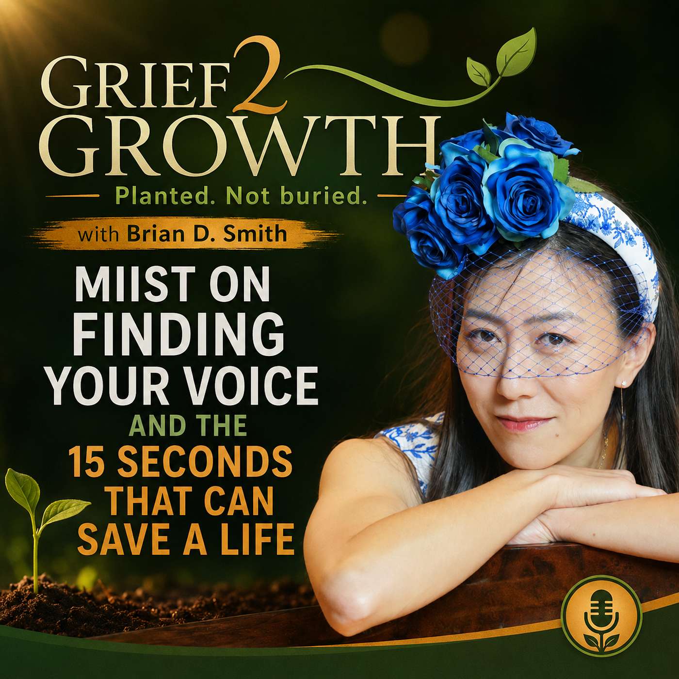 Loneliness After Loss: Miist on Finding Your Voice and the 15 Seconds That Can Save a Life | EP 501
