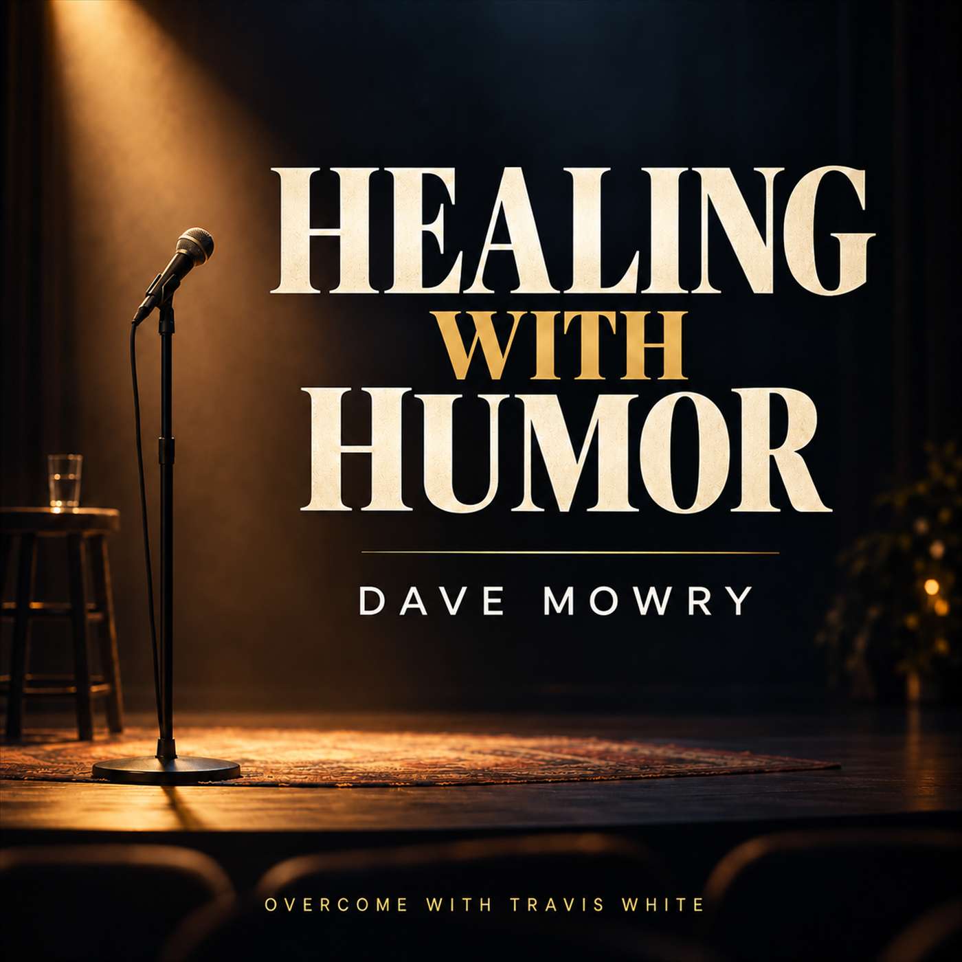 Healing with Humor: Finding Purpose After 14 Lost Years | Dave Mowry