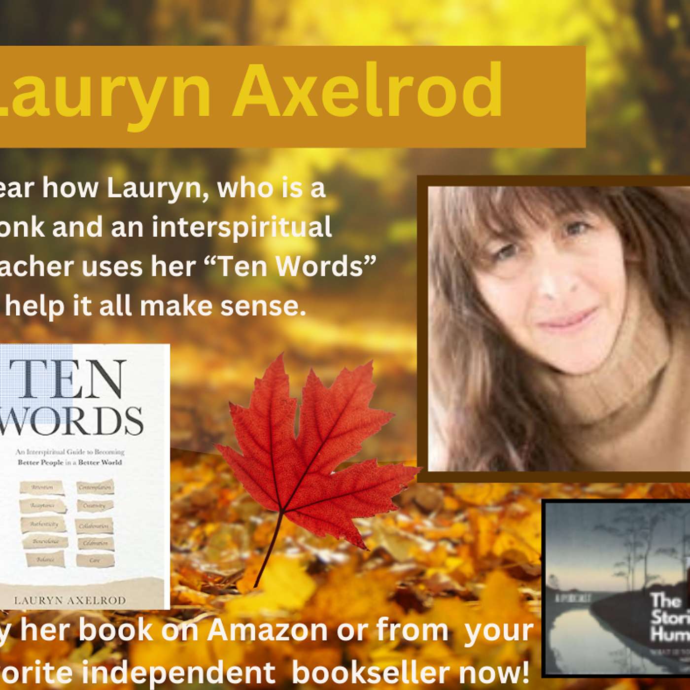 Season 5. Episode 7. Ten Words to Explore and Live By with Lauryn Axelrod, Monk and InterSpiritual Teacher