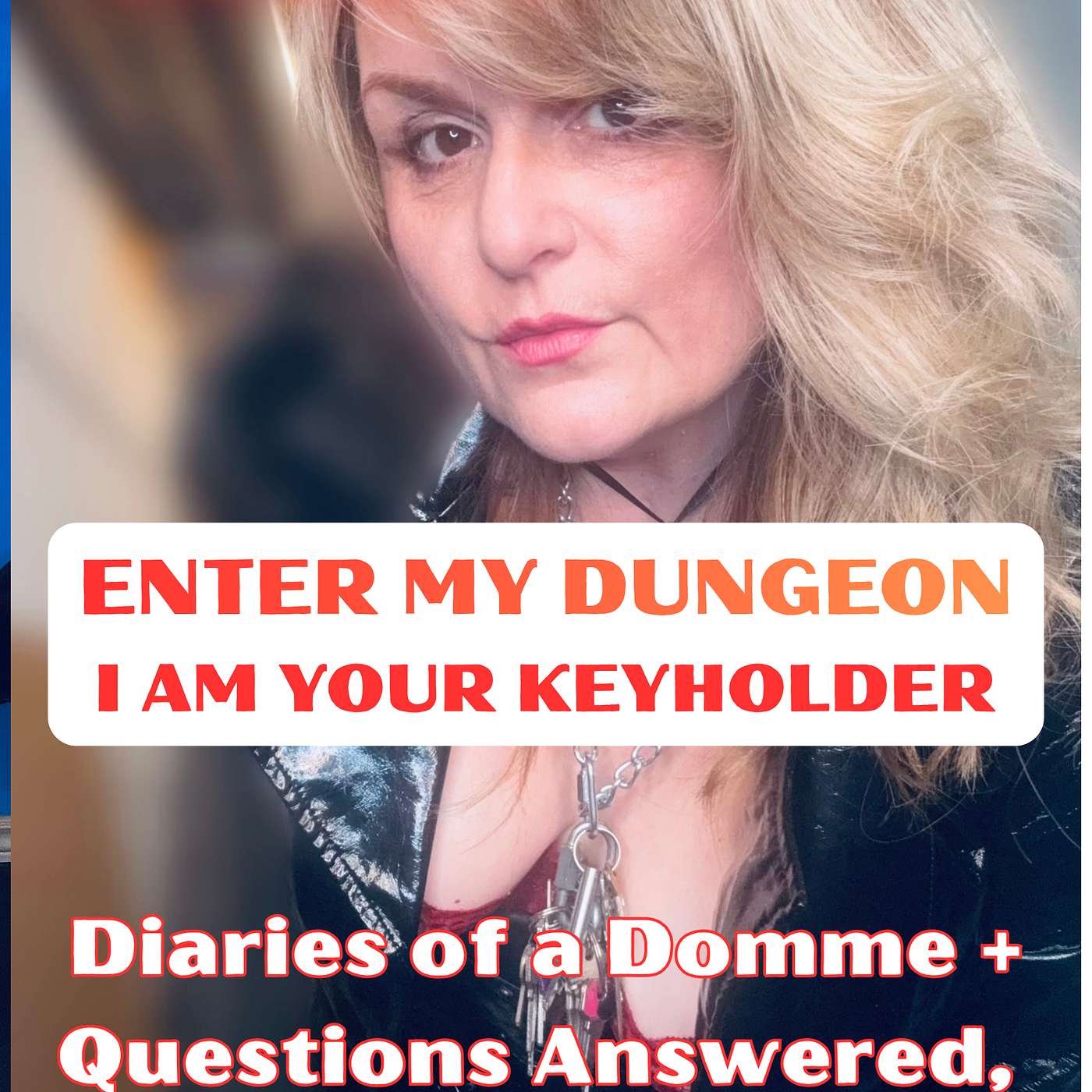 ENTER MY DUNGEON: I AM your KEYHOLDER episode artwork