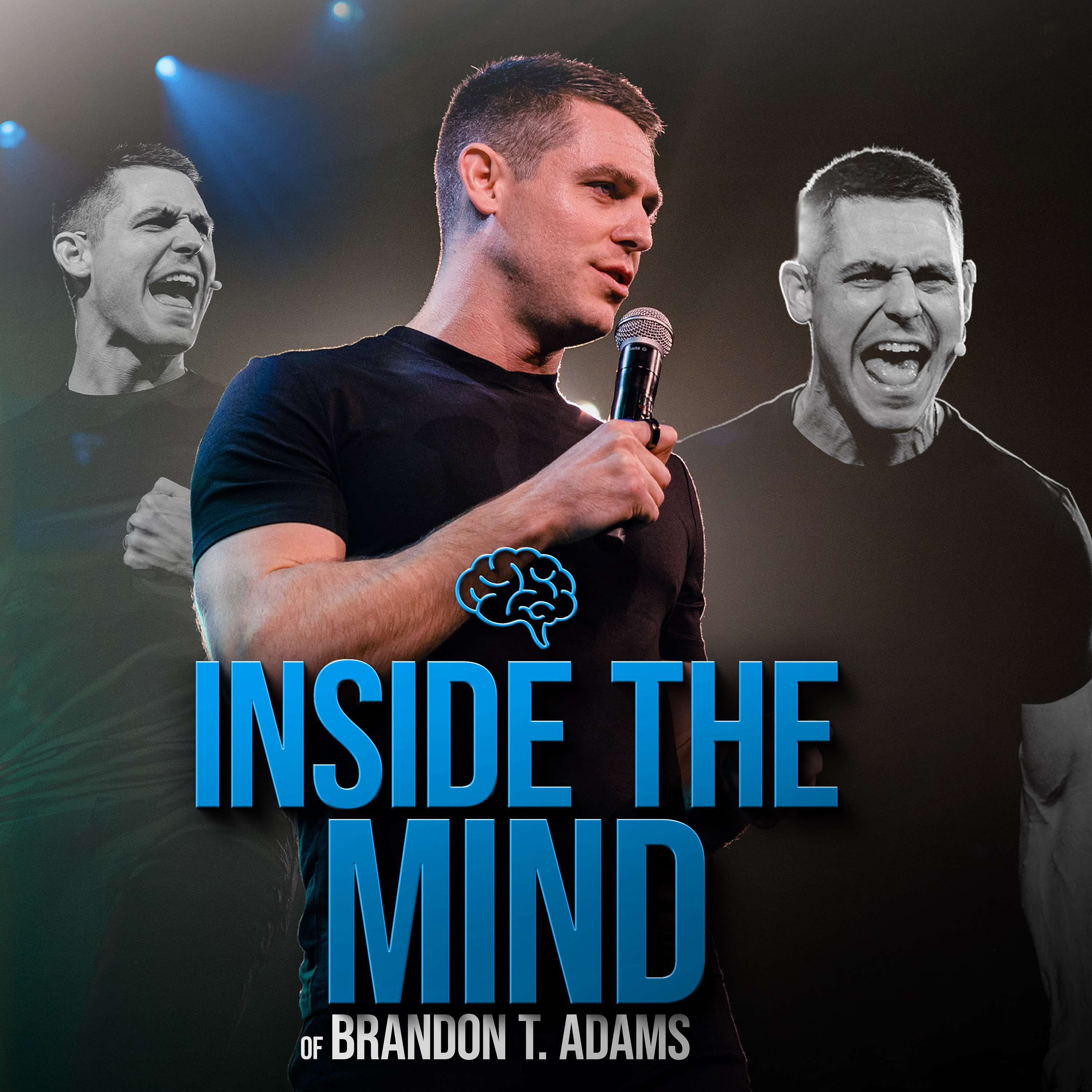 Inside The Mind of Brandon T. Adams