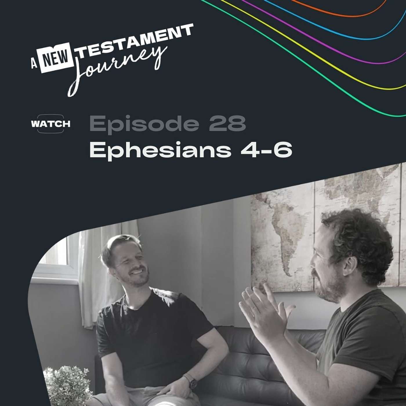Episode 28 : Ephesians 4-6 episode artwork