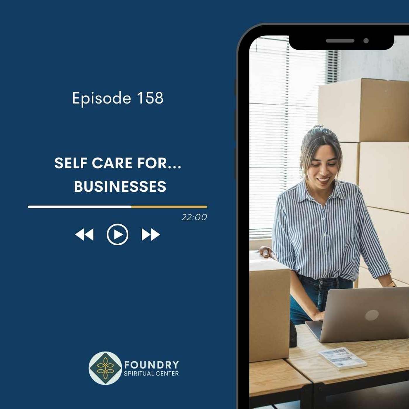 Ep 158 Self Care for…Businesses