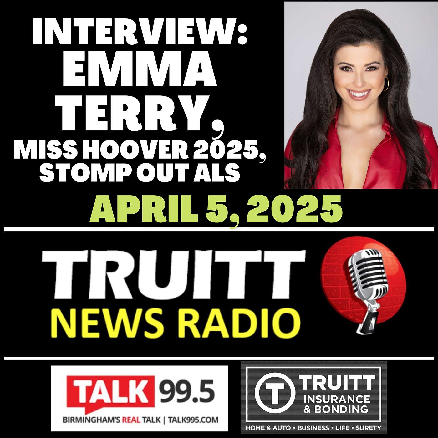 INTERVIEW: Emma Terry (Miss Hoover 2025 / Stomp Out ALS) from our April 5, 2025 TRUITT NEWS RADIO Show