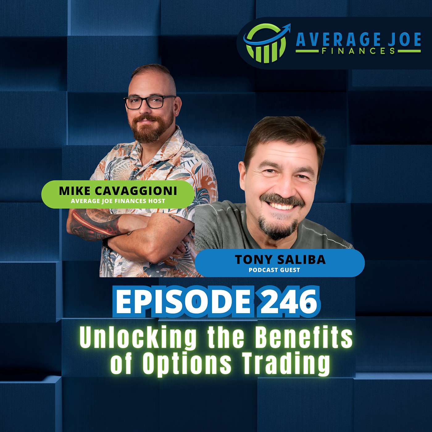 246. Unlocking the Benefits of Options Trading with Tony Saliba