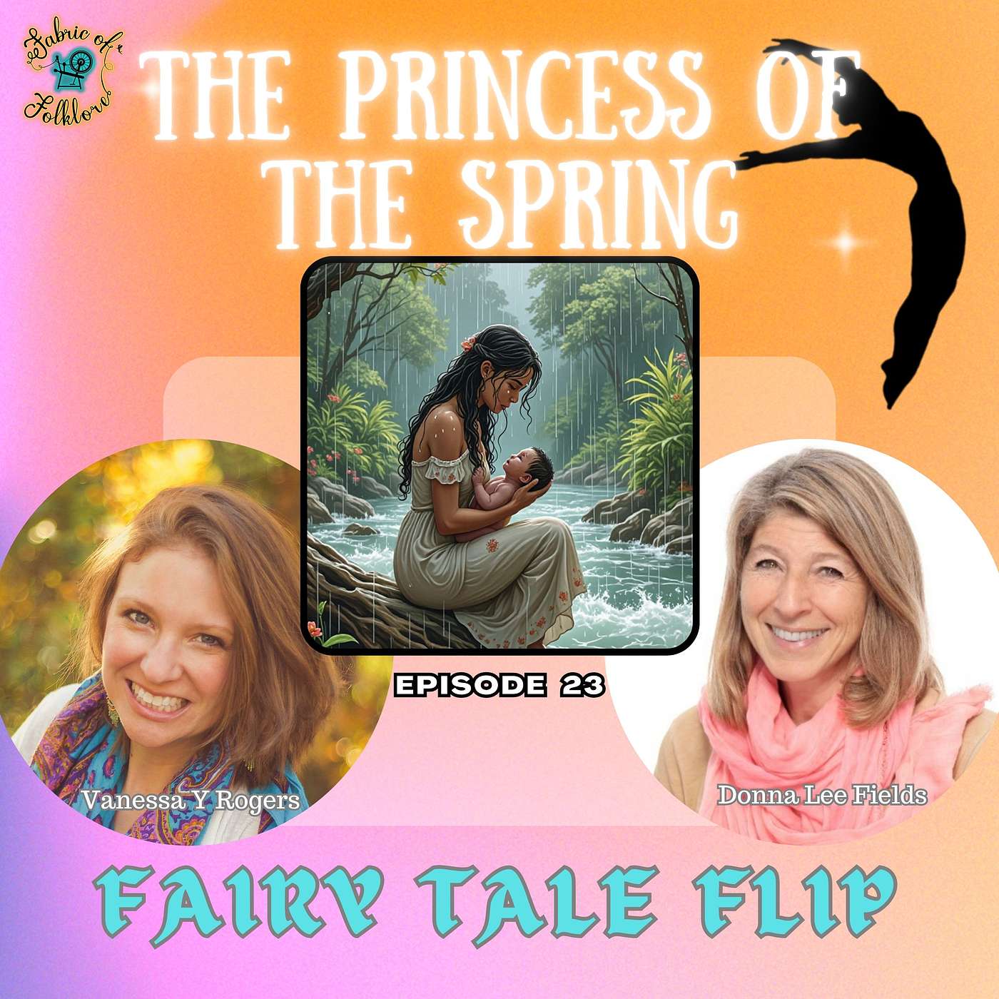 The Princess of the Spring: A Brazilian Folktale- Fairytale Flip Ep:23
