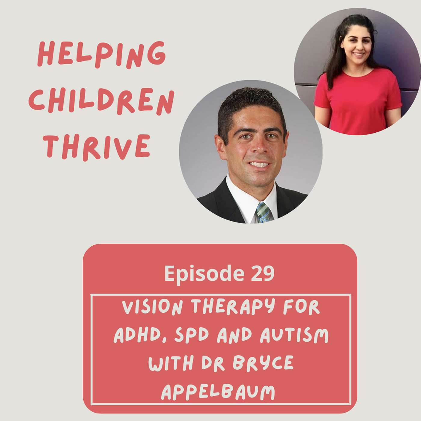 Episode 29: Vision Therapy For ADHD, SPD and Autism