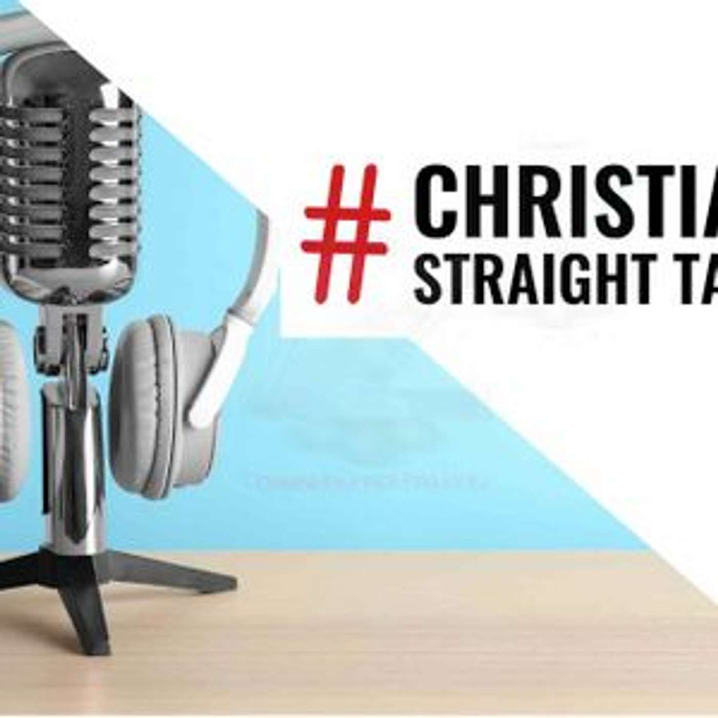 #CST - Excuses for rejecting Jesus  - (#CST45)