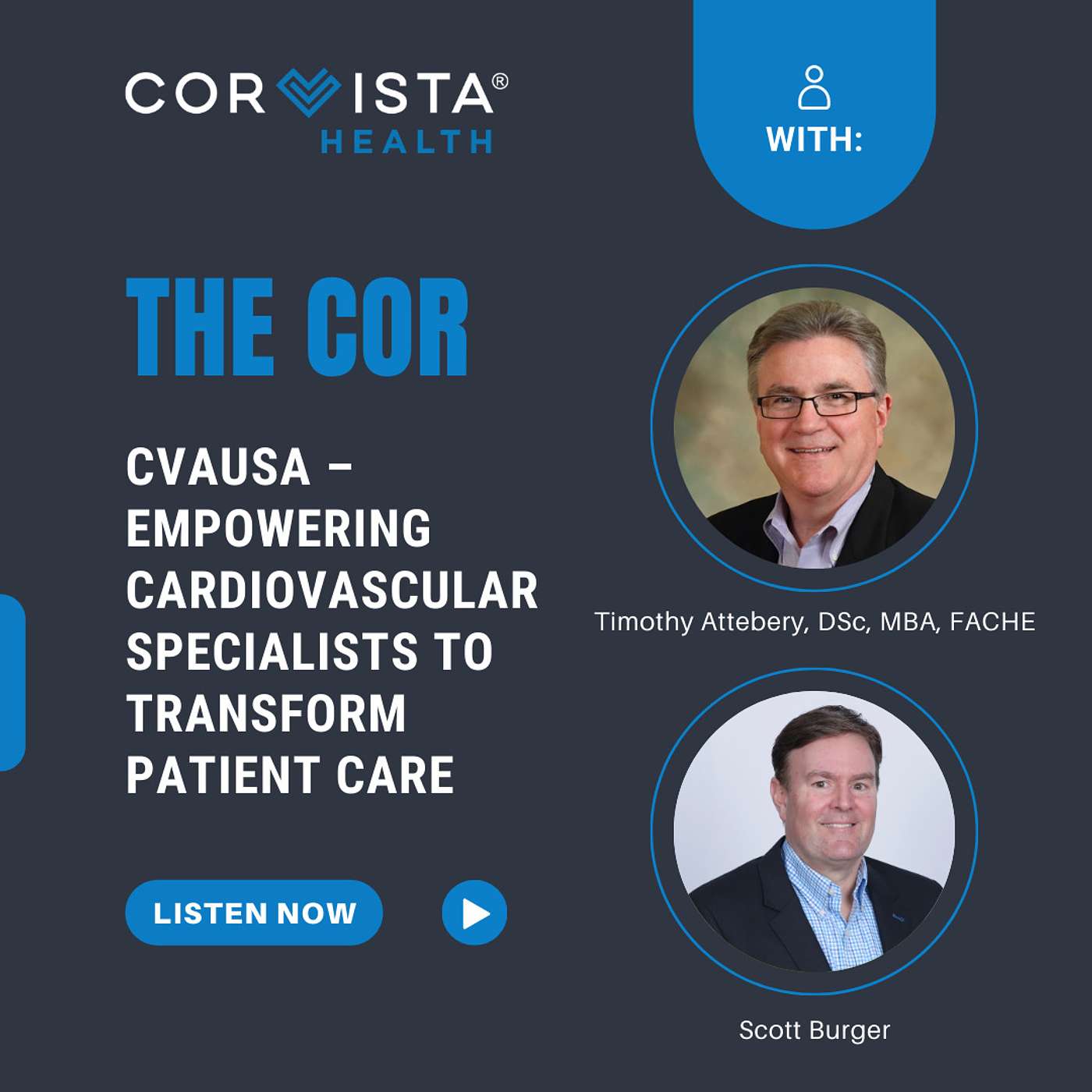 Episode 7: CVAUSA – Empowering Cardiovascular Specialists to Transform Patient Care Episode 7: CVAUSA – Empowering Cardiovascular Specialists to Transform Patient Care