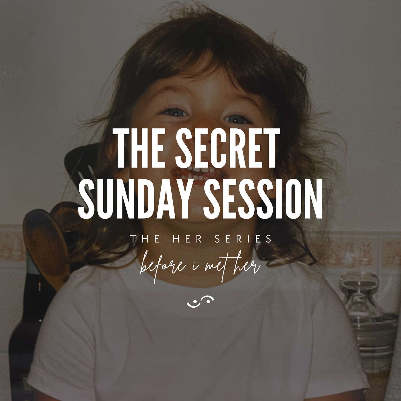 The Secret Sunday Session