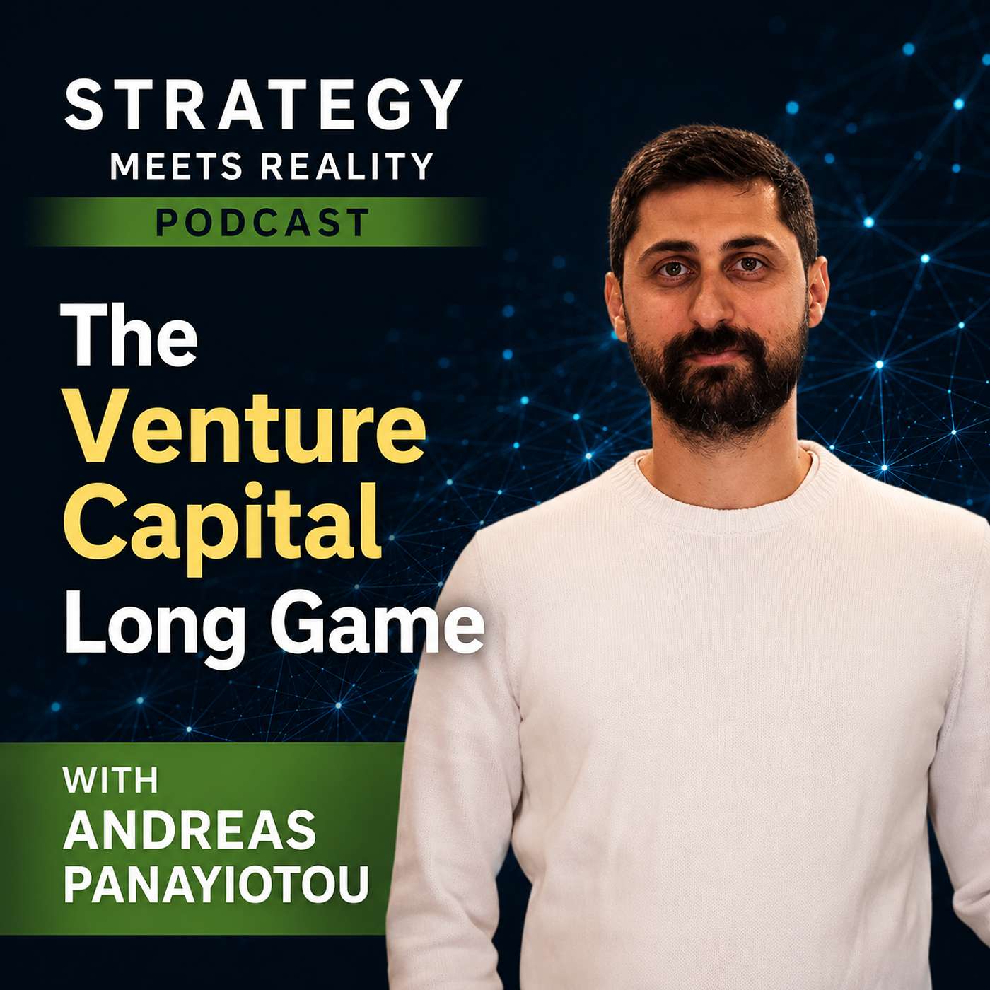 The Venture Capital Long Game | Andreas Panayiotou episode artwork