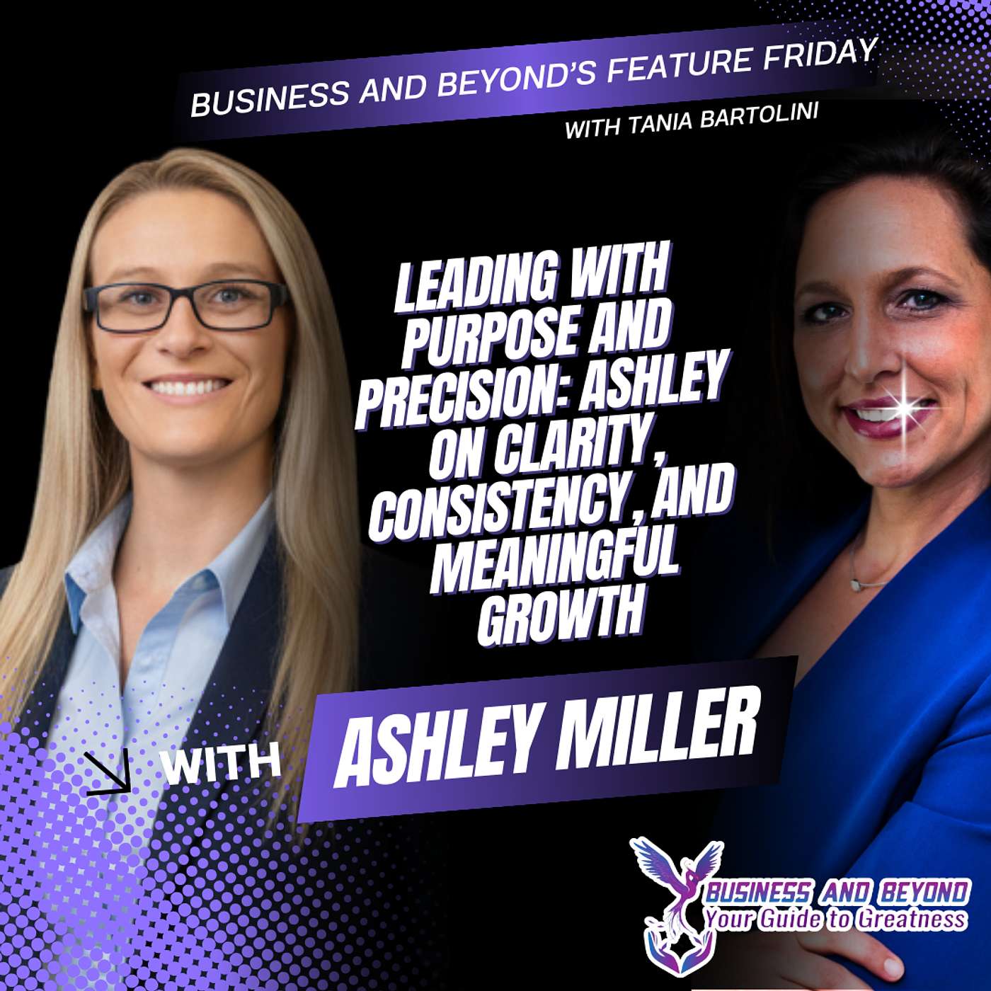 Business and Beyond’s Feature Friday ft. Ashley Miller