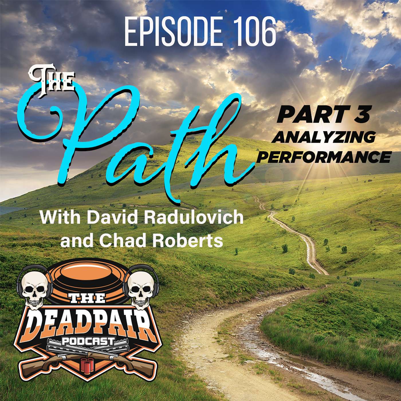 EPS 106, The PATH pt3, analyzing performance w/the RAD's