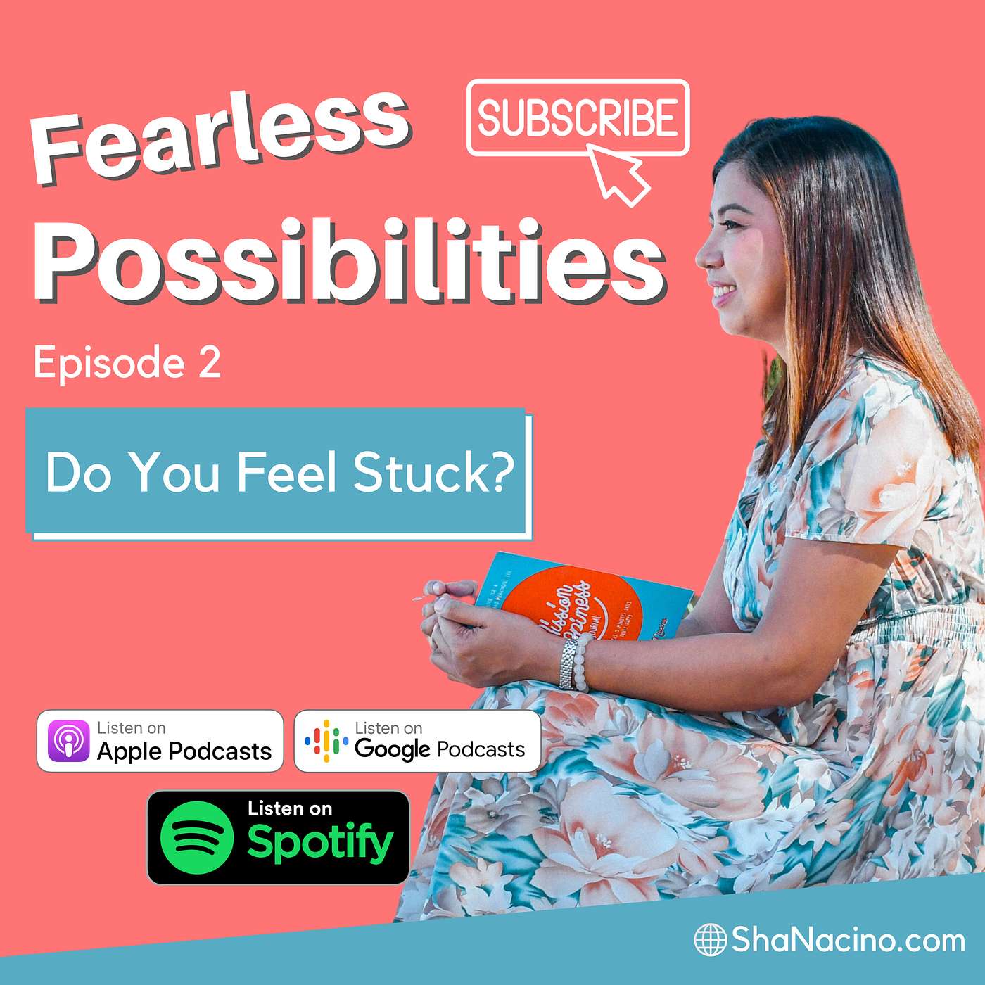 Fearless Possibilities with Sha Nacino