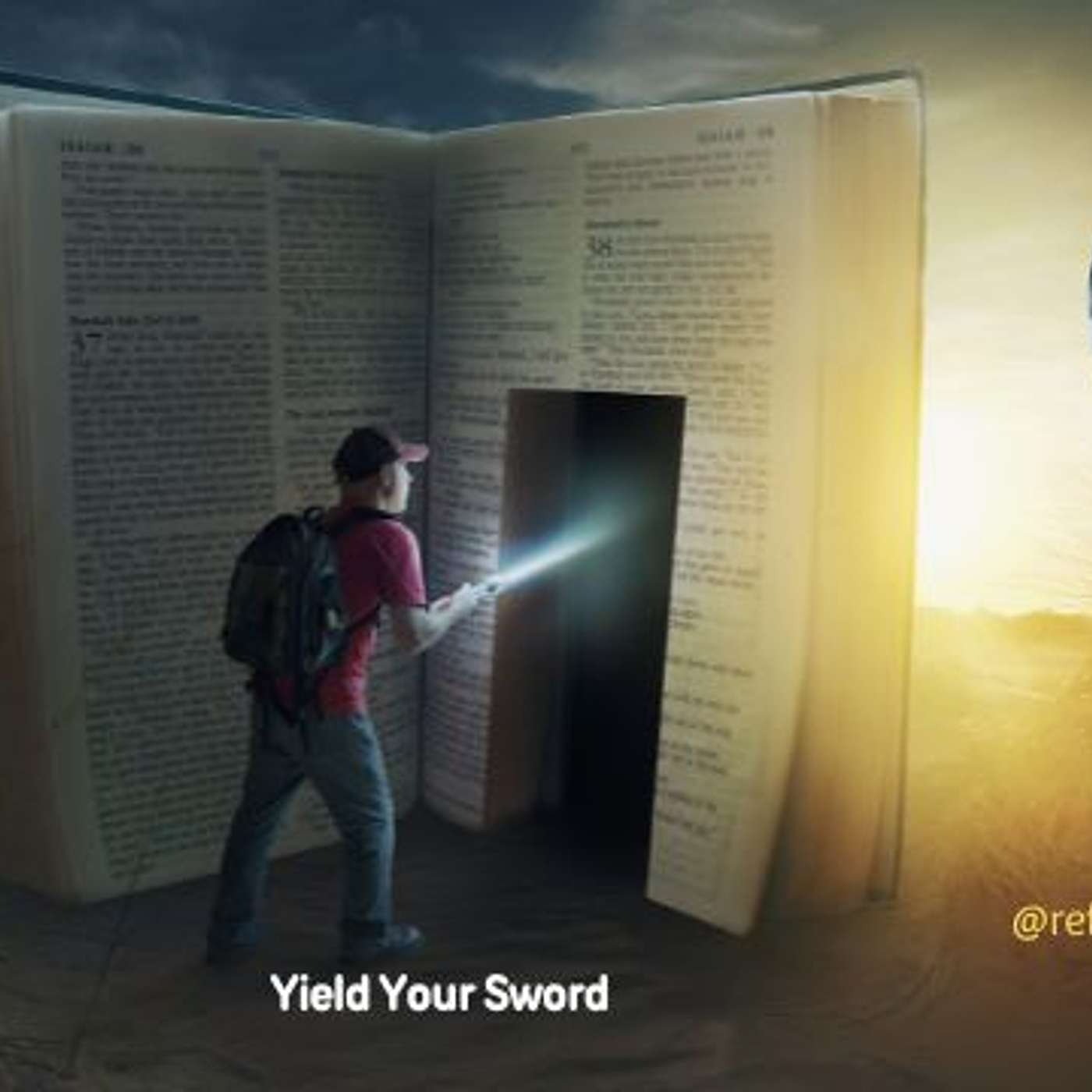 Spiritual Warfare Series: Yield Your Sword