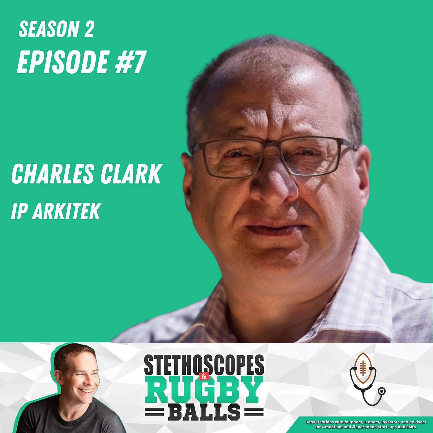 S2: Episode 7 - Charles Clark, IP ARKITEK