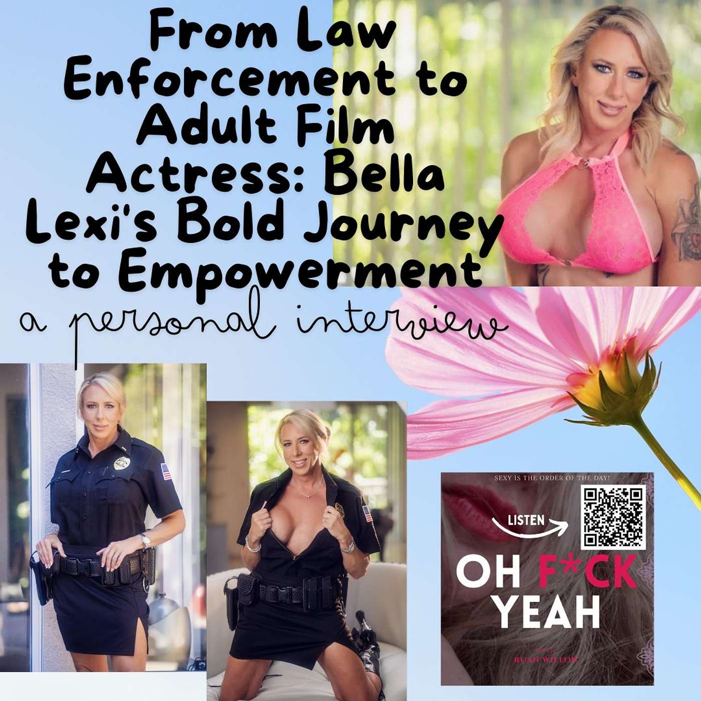 From Law Enforcement to Adult Film Actress: Bella Lexi's Bold Journey to Empowerment