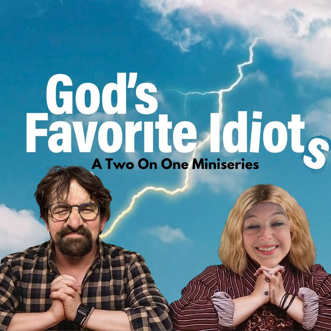 God's Favorite Idiots Episode 4