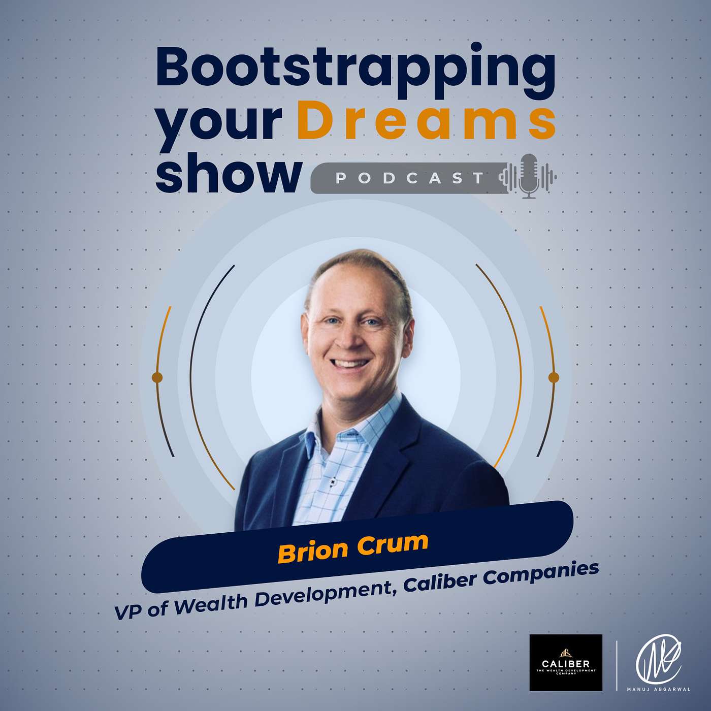 Bootstrapping Your Dreams Show