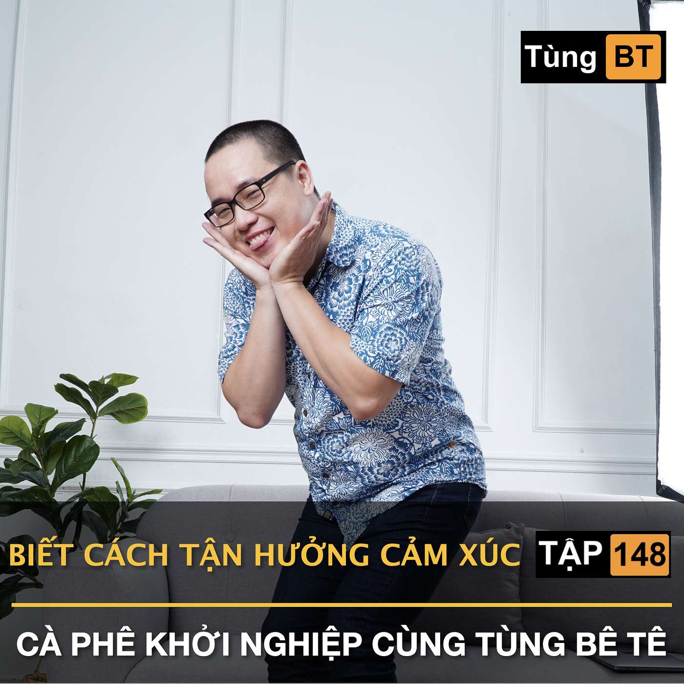 #-148 Biết cách tận hưởng cảm xúc