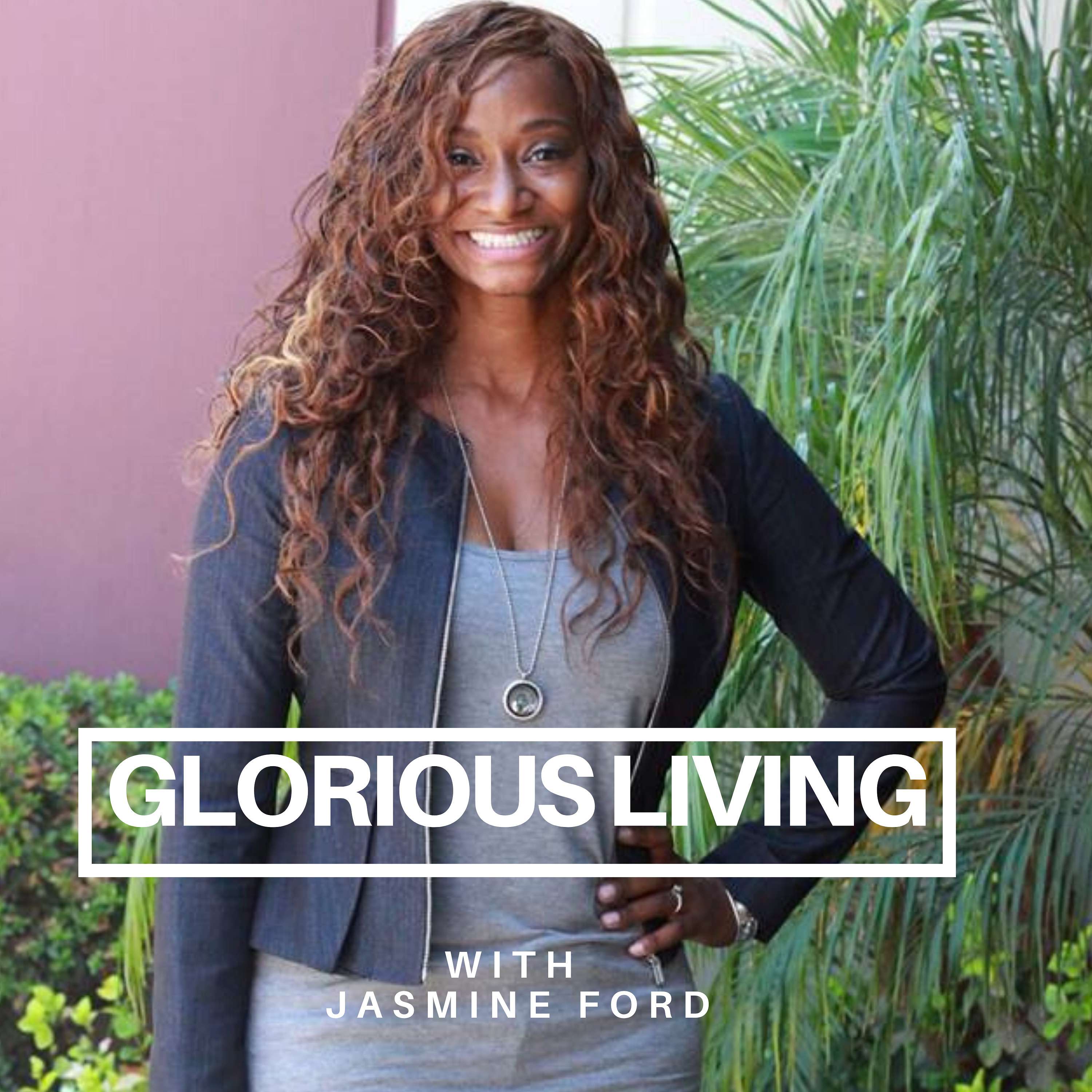 The Glorious Living Company with Jasmine Ford