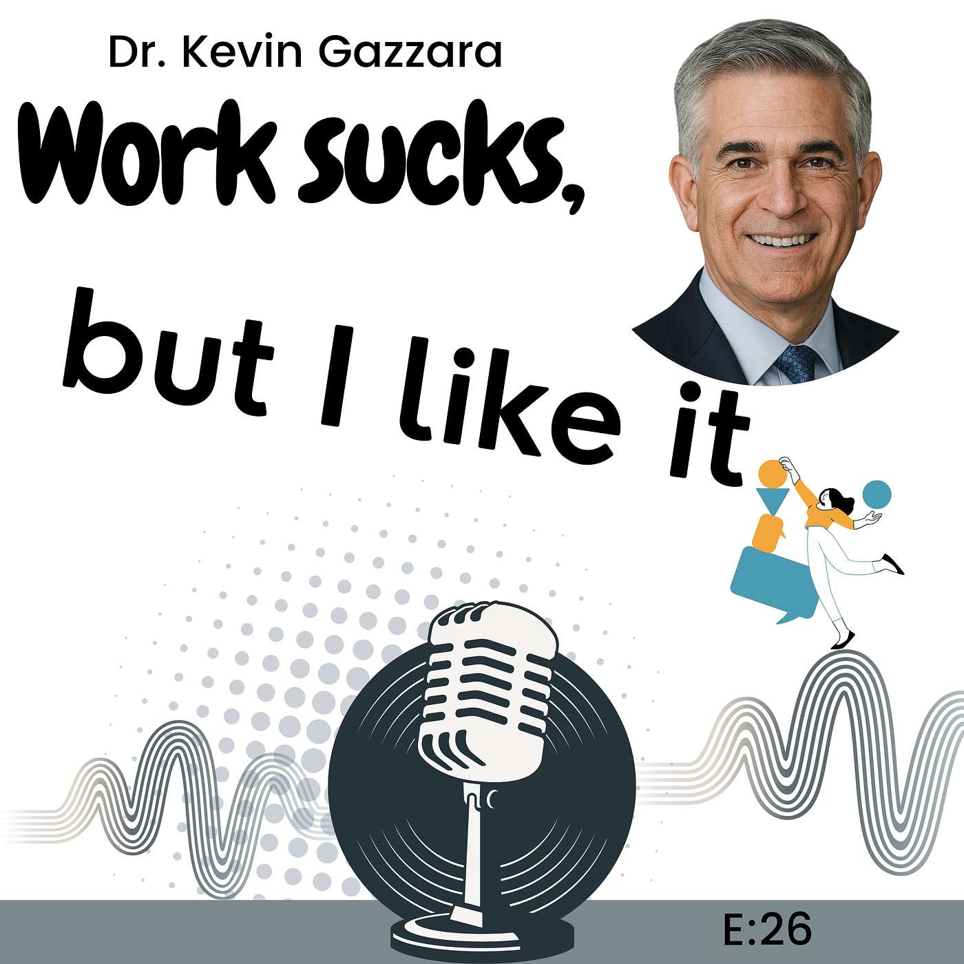 Work Sucks, But I Like It