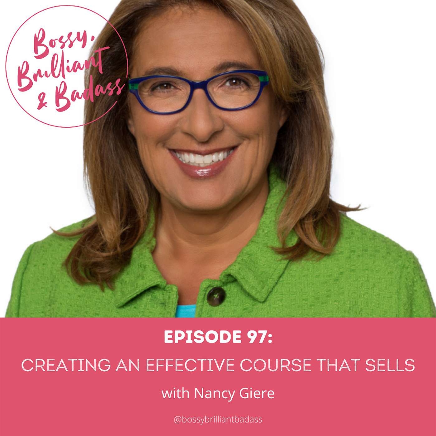 cover of episode Creating an Effective Course that Sells (with Nancy Giere)