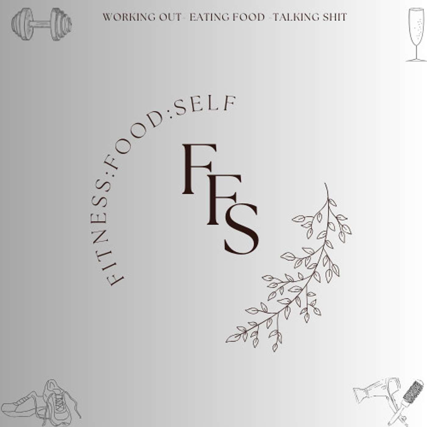 Fitness, Food, Self