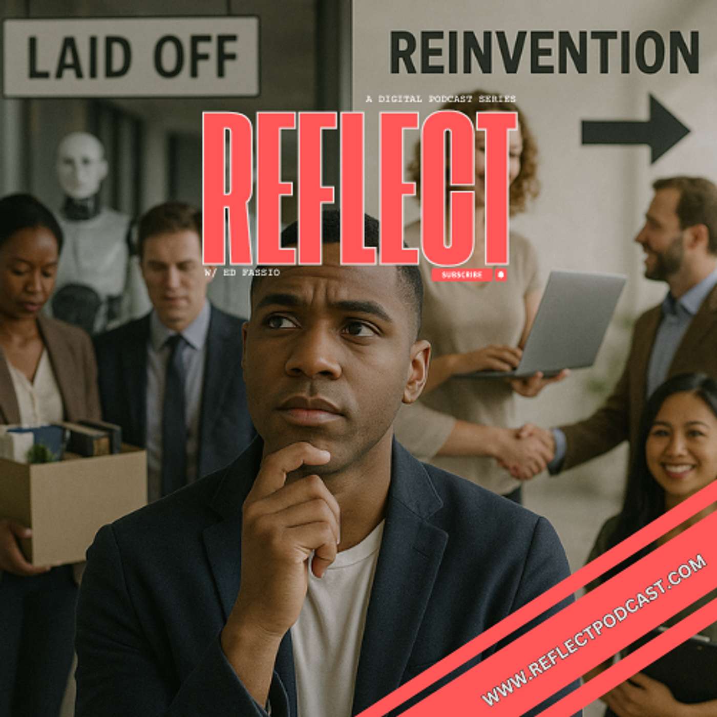 Reflect w/ Ed Fassio