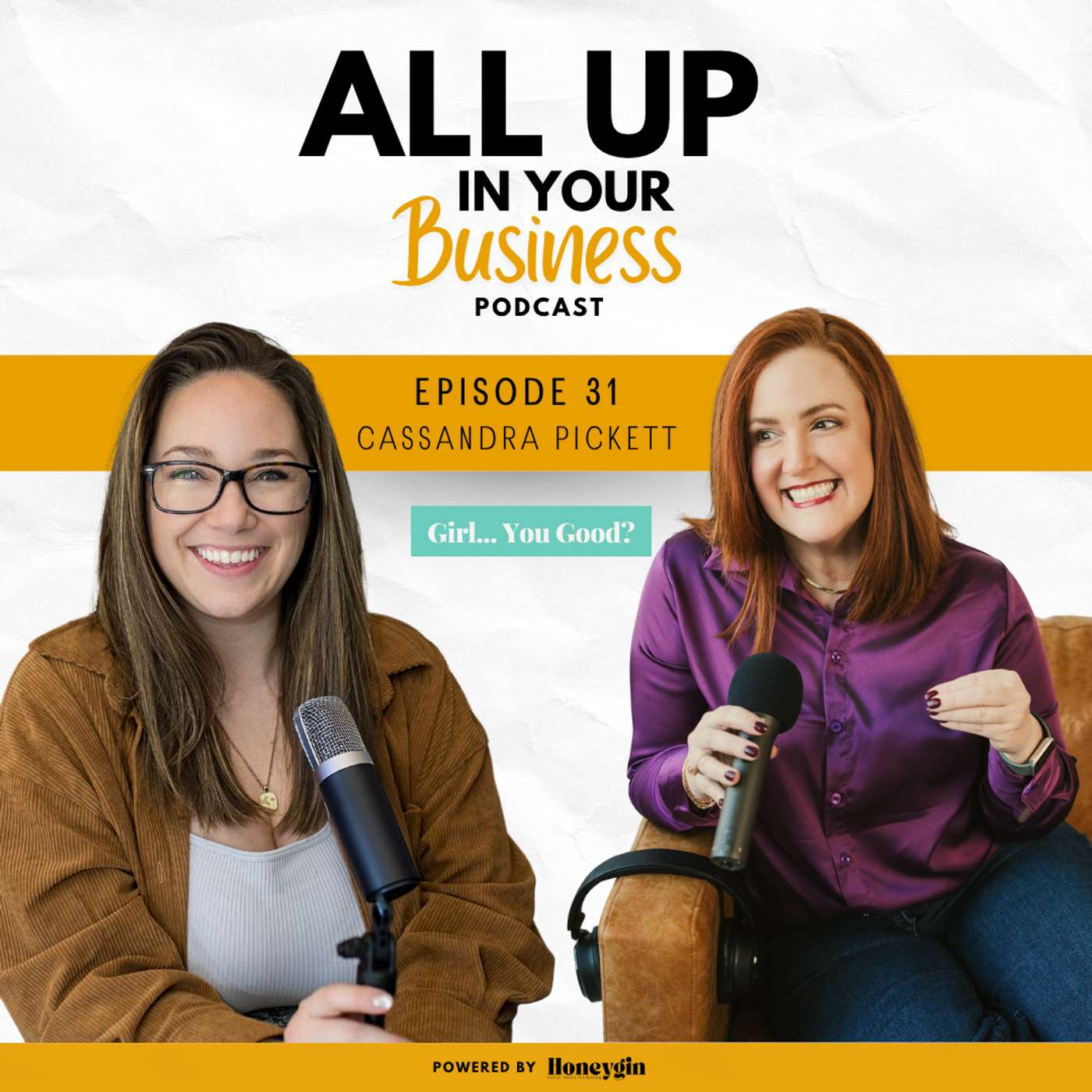 Building a Business While Surviving the Hardest Year of Your Life | Cassandra Pickett - Girl, You Good? episode artwork
