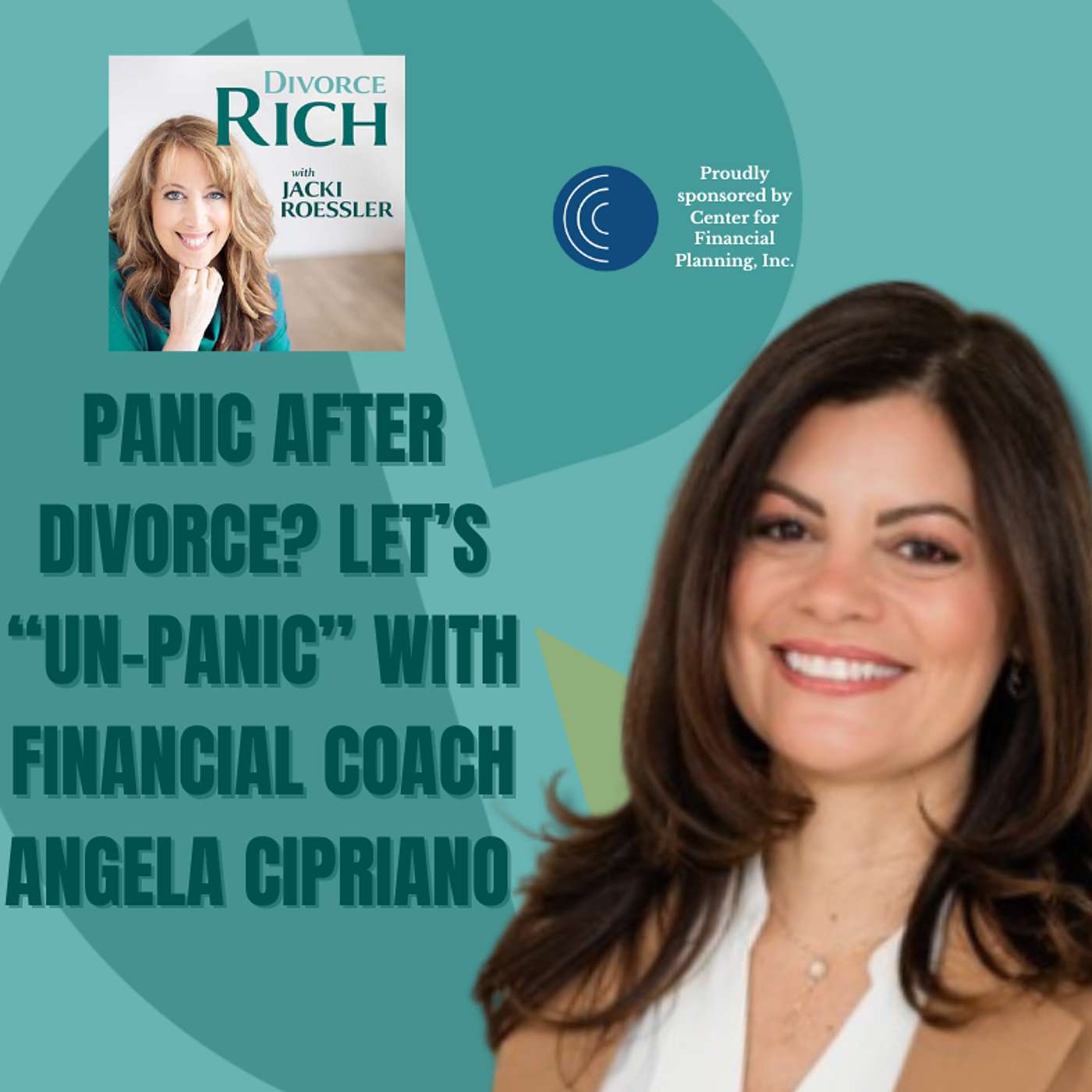 Money Panic After Divorce? Let’s Unpanic with Coach Angela Cipriano