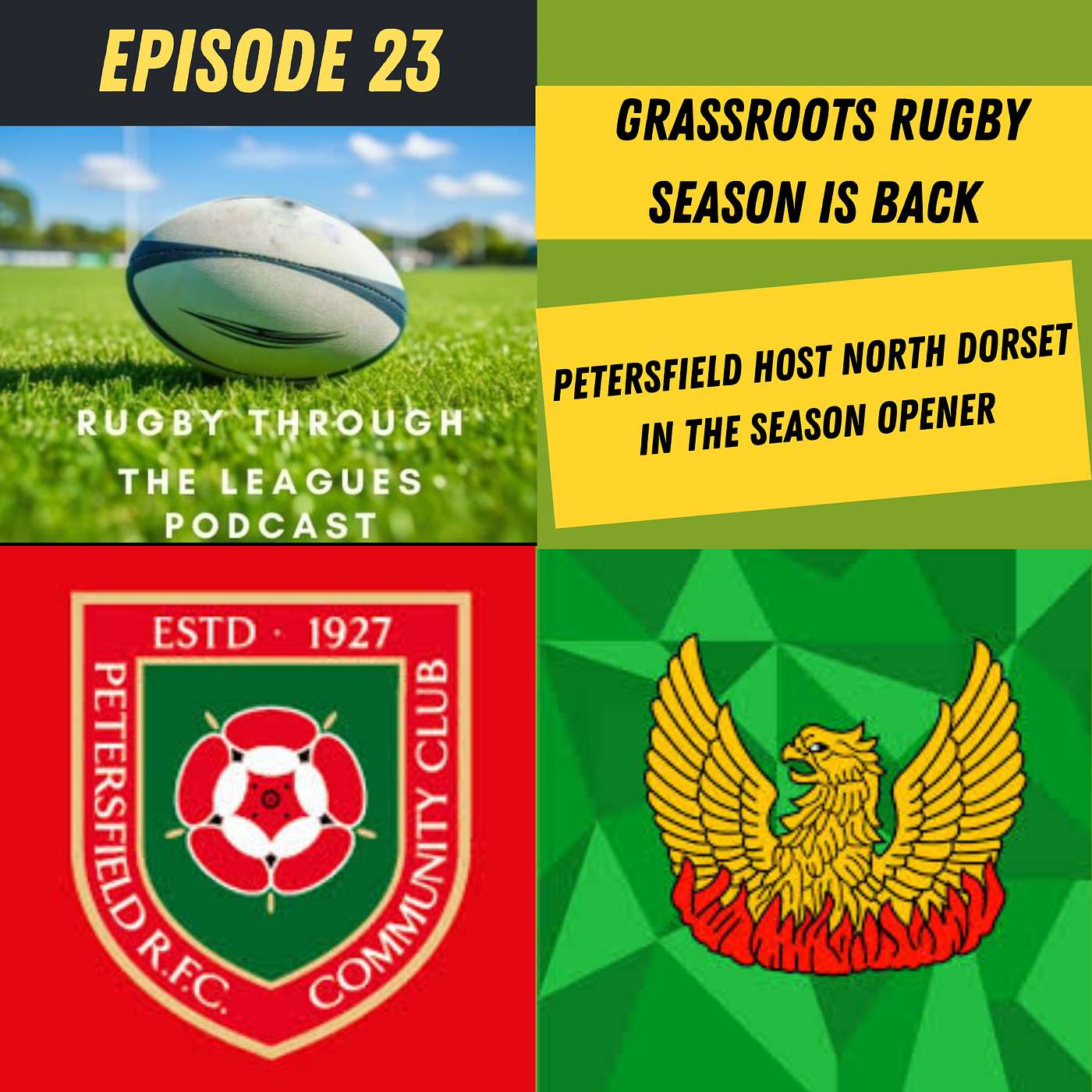 Episode 23 - Grassroots Rugby Season is Back - Petersfield host North Dorset in the Season Opener