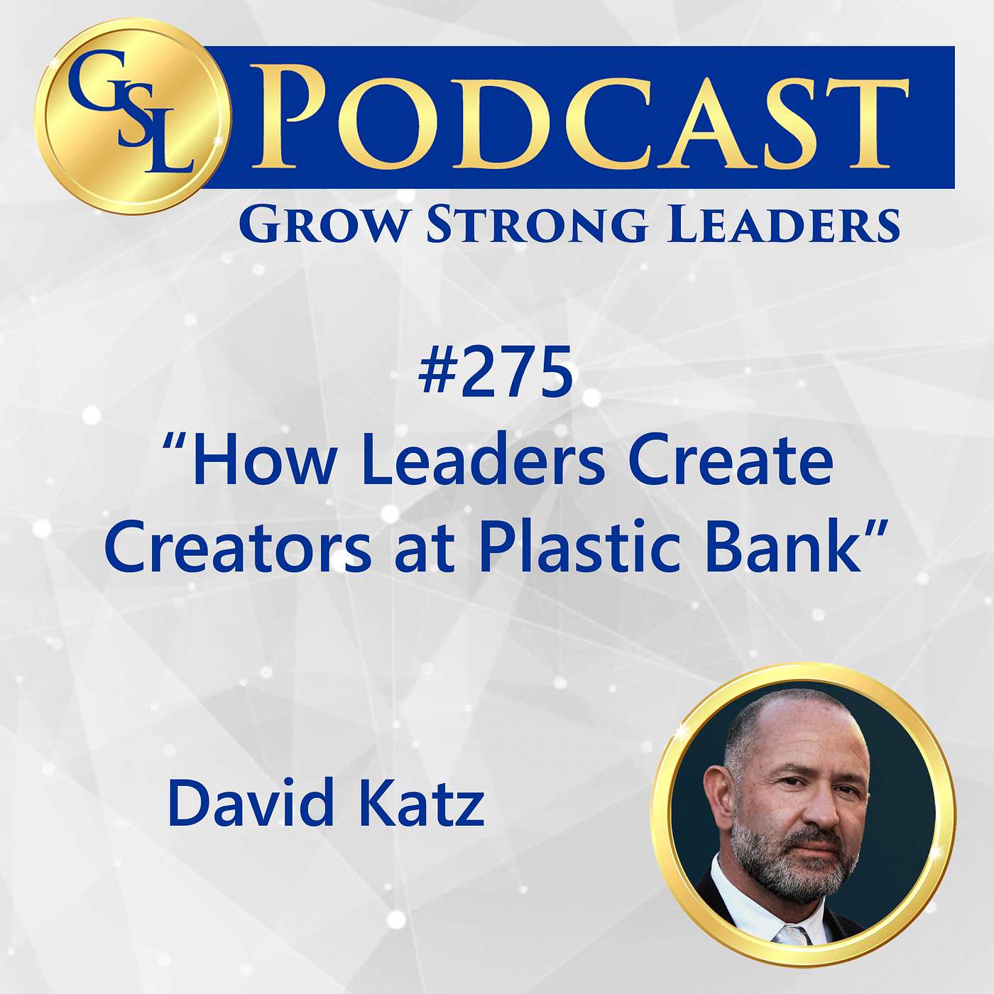 Grow Strong Leaders Podcast