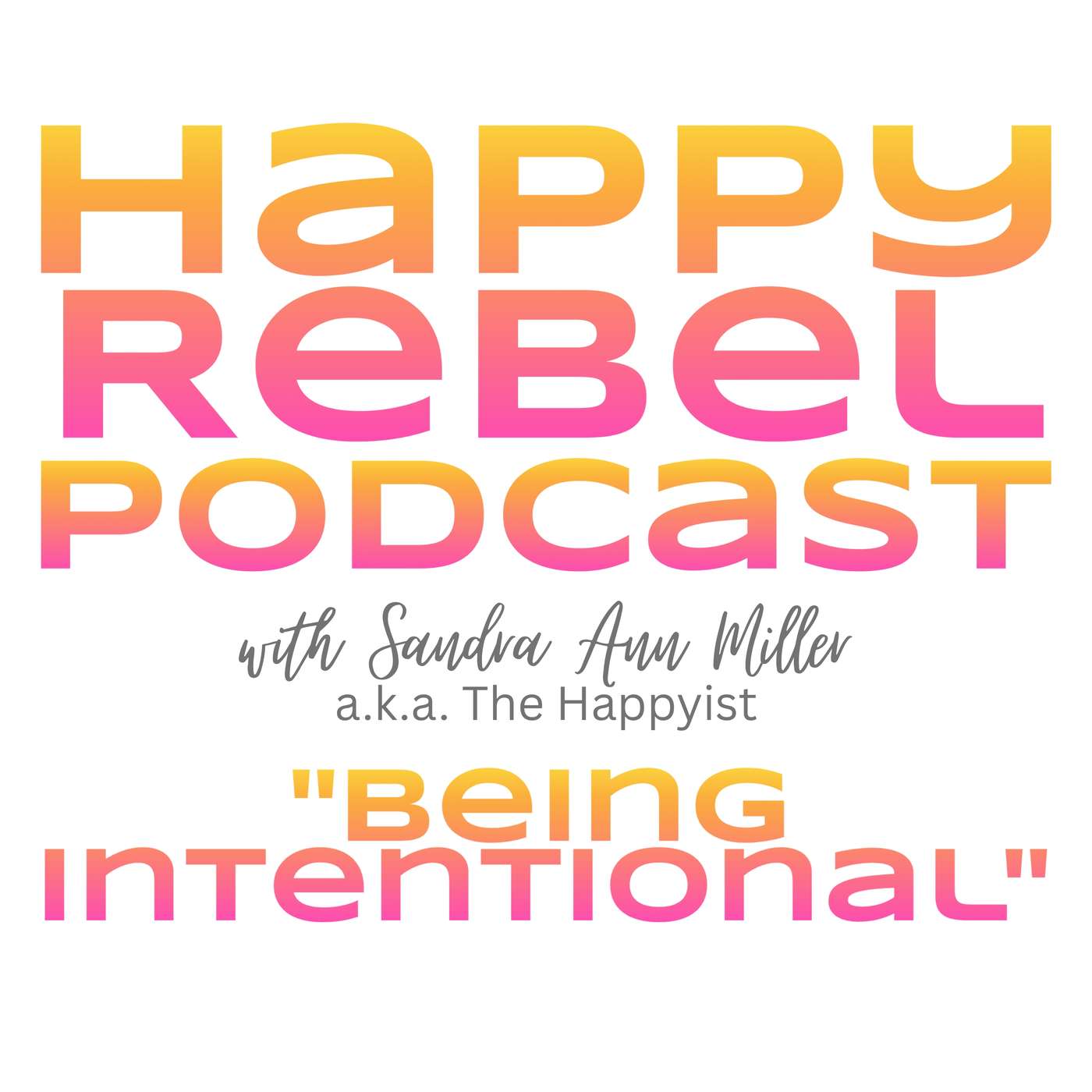 Being Intentional