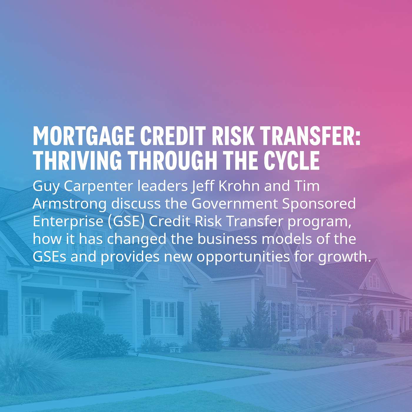 Fo[RE]sight Ep04: Mortgage Credit Risk Transfer: Thriving Through The Cycle