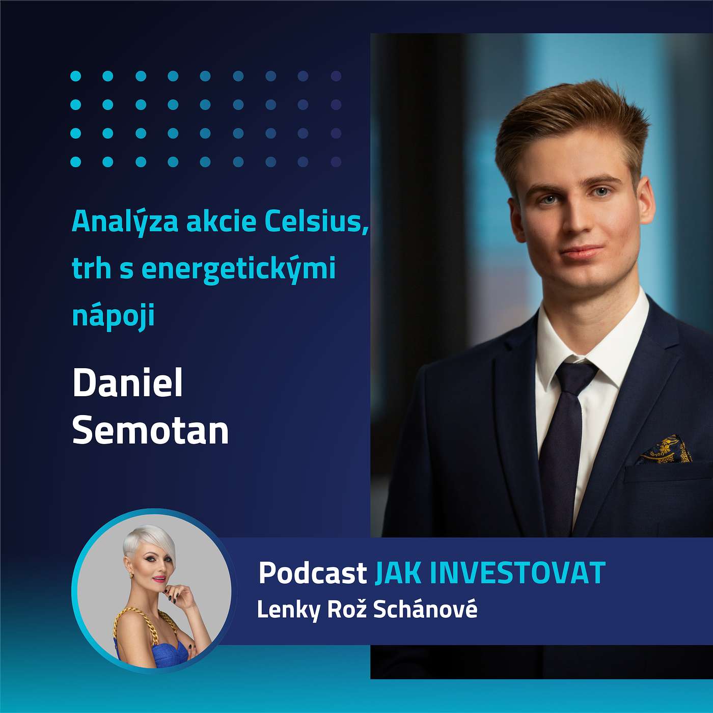 Daniel Semotan: Analýza společnosti Celsius a trh s energetickými nápoji