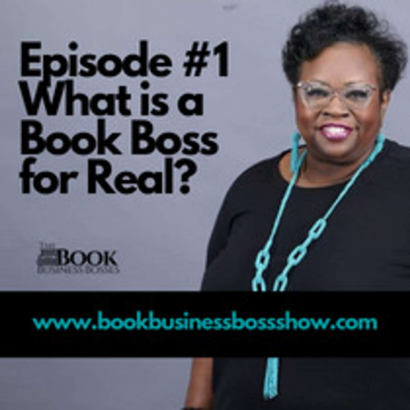 Book Business Boss Show Episode #1