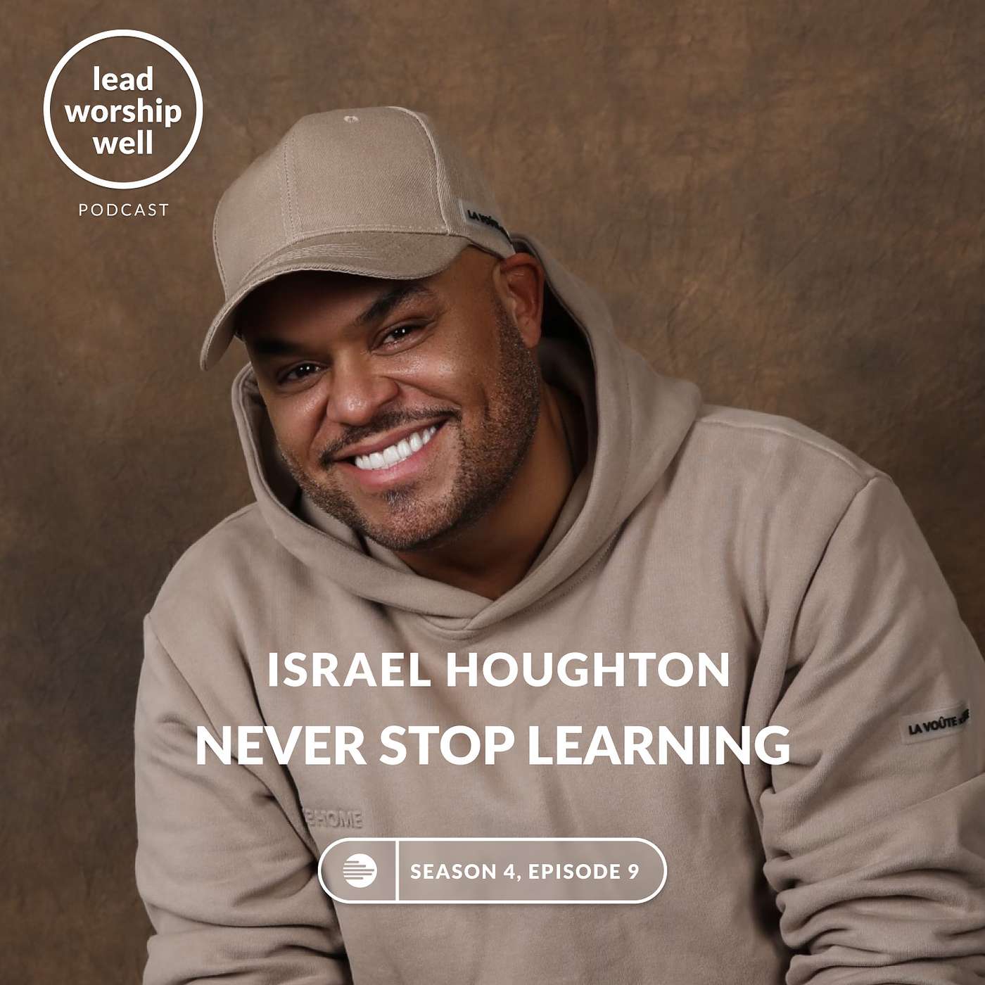 Never Stop Learning with Israel Houghton