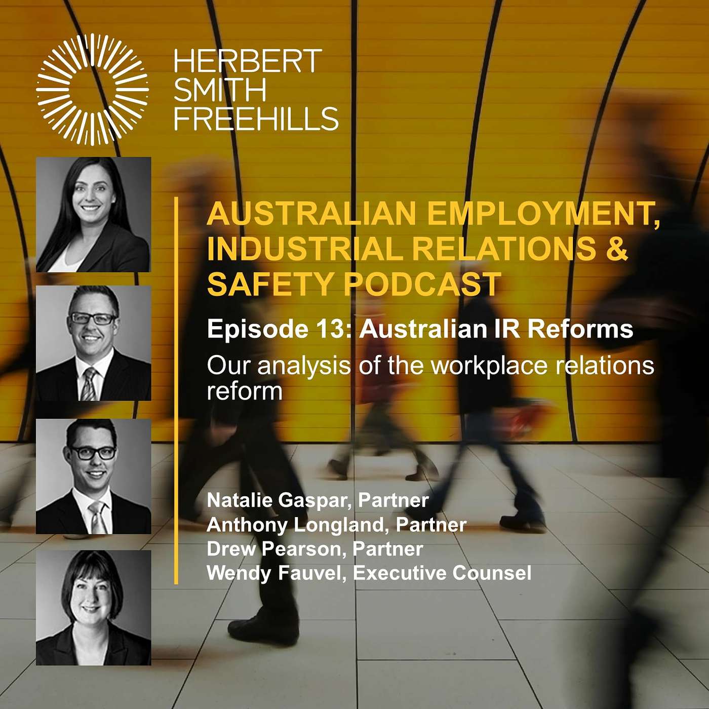 Australian EIRS Podcast EP13: Australian IR Reforms: Our Analysis Of The Workplace Relations Reform episode artwork