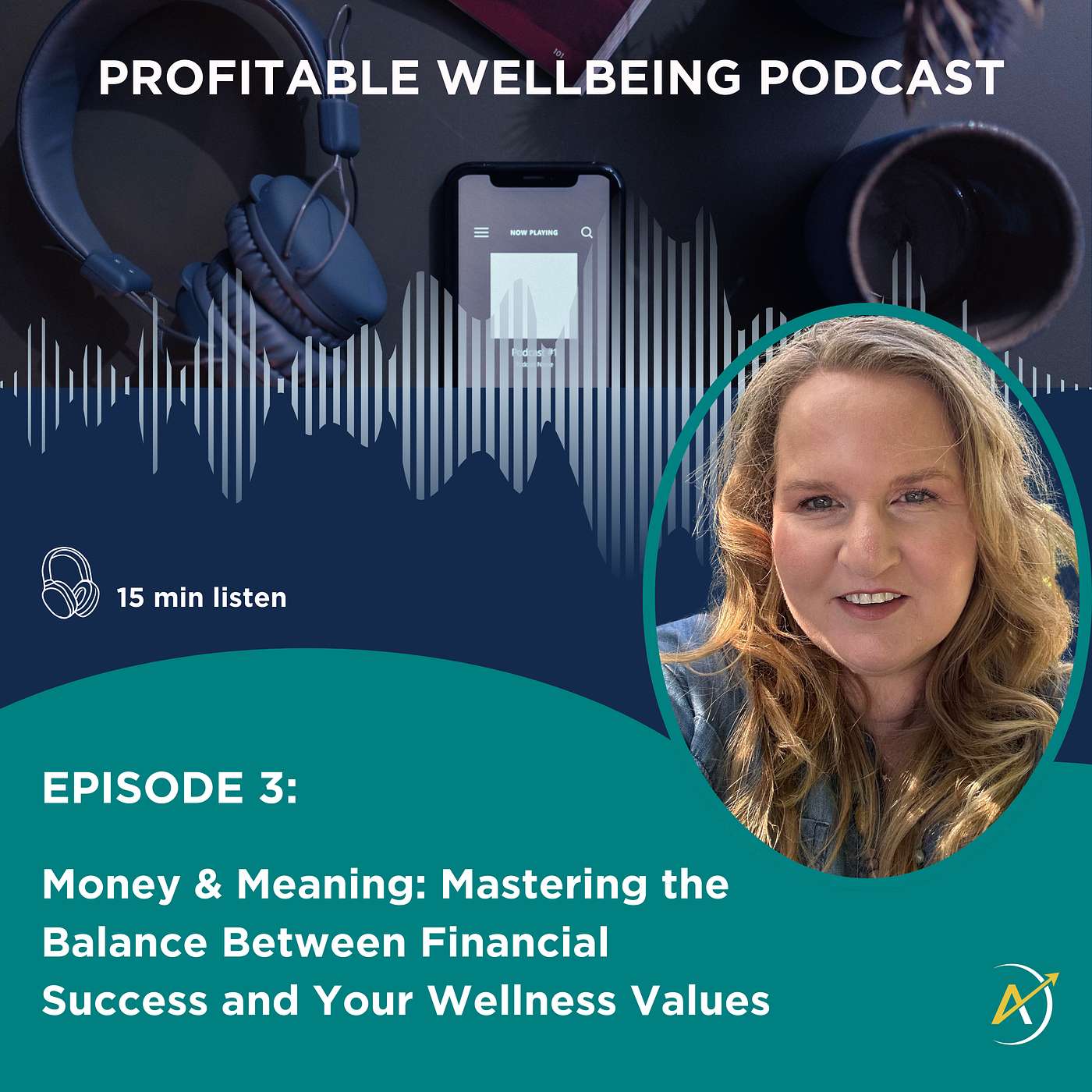 Money & Meaning: Mastering the Balance Between Financial Success and Your Wellness Values
