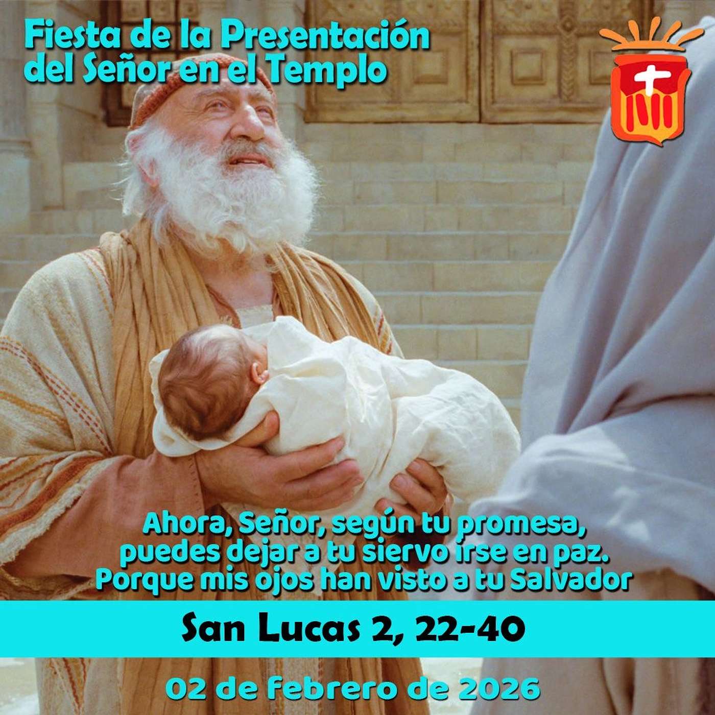 2026-02-02 San Lucas 2, 22-40: Fiesta de la Presentación del Señor