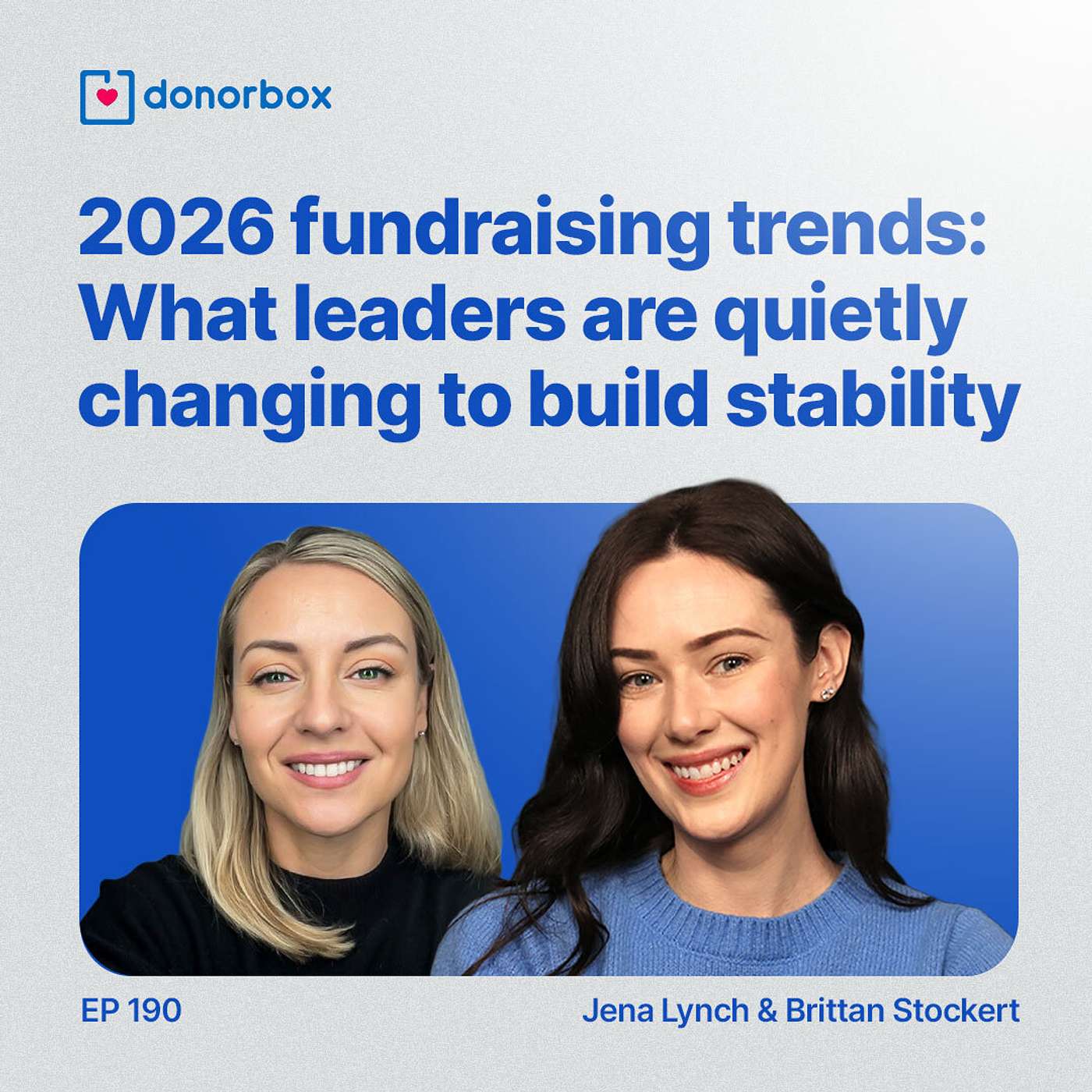 Ep 190| 2026 Fundraising Trends: What Leaders Are Quietly Changing to Build Stability Ep 190| 2026 Fundraising Trends: What Leaders Are Quietly Changing to Build Stability